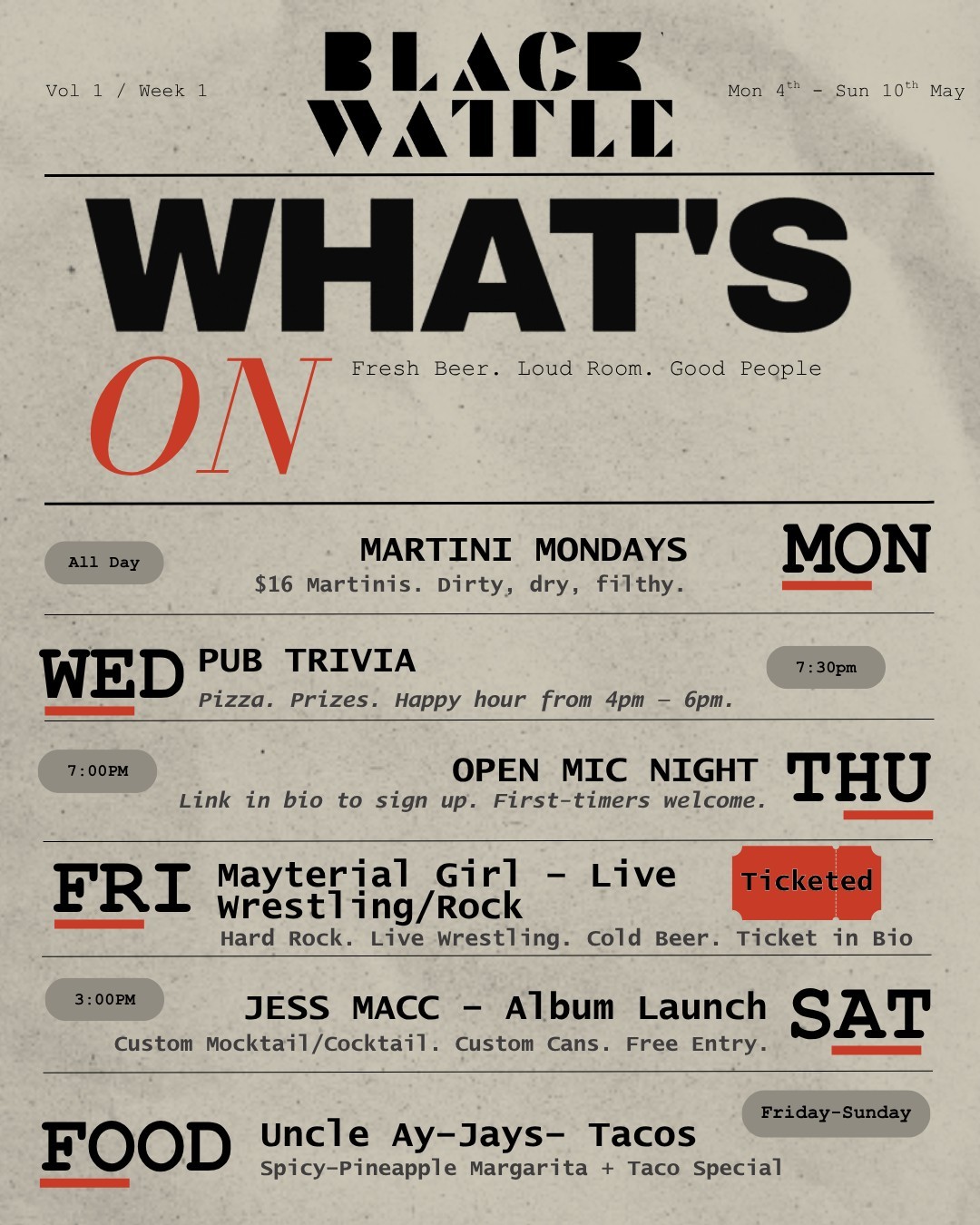 Got a big week ahead at Blackwattle! From martinis to wrestling, we’ve got your plans sorted for every night. 🍻
Here is what’s going down:
🍸 Monday: Kick things off with $16 Martinis—dirty, dry, or filthy, we don't judge.
🧠 Wednesday: Pub Trivia is back at 7:30 PM. Grab a pizza, hit the happy hour (4 PM - 6 PM), and show off that big brain.
🎤 Thursday: Got a talent? Open Mic Night starts at 7 PM. First-timers are more than welcome.
🎸 Friday: Things are getting loud with "Mayterial Girl"—a night of hard rock and live wrestling. Grab your tickets via the link in our bio!
💿 Saturday: Join us at 3 PM for Jess Macc’s Album Launch. We’ve got custom cans and cocktails ready to go.
🌮 Food: Uncle Ay-Jays is taking over the kitchen Friday through Sunday with a Taco + Spicy-Pineapple Margarita special.
Which night are we seeing you? Tag your crew in the comments! 👇
#brewery #sydneybrewery #beer #alexandria #breweryalexandria #breweryaustralia #independentbrewer #localbrewery #pub #alexandriapub #sydney #sydnepub #sydneybeer #beer #localbeer #livemusicsydney #livemusic #sydneyeats #pubtrivia #sydneynightlife #craftbeerlover