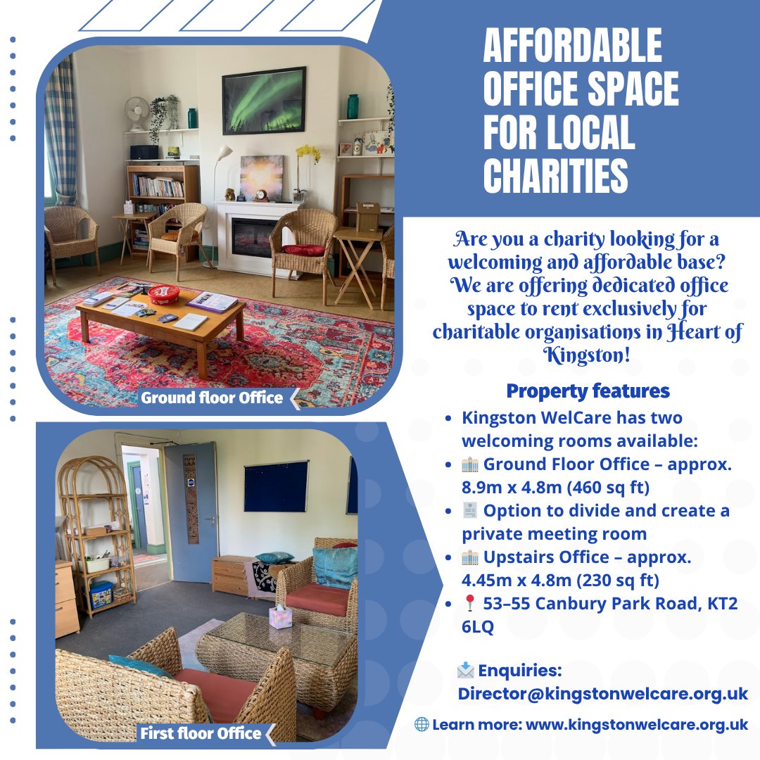 🏡 Affordable Office Space Available for Local Charities in Kingston.
Do you know a local charity, community group, counselling service, or not-for-profit organisation looking for a welcoming and affordable base in the heart of Kingston?
@kingstonwelcare currently has dedicated office space available to rent, ideal for charities and community organisations needing a safe and accessible space for their work.
✨ Available spaces include:
• Ground floor office – approx. 460 sq ft
• Option to divide into a private meeting room
• First floor office – approx. 230 sq ft
• Convenient Kingston location near transport links
By renting with them, you will not only secure an affordable and welcoming base, but also directly support WelCare’s work with local families and children in our community. 💙
Please help us spread the word by sharing this post with your networks.
📩 Enquiries: Director@kingstonwelcare.org.uk
🌐 www.kingstonwelcare.org.uk
#OfficeSpace #CharityOffice #CommunitySupport #LocalCharities #KingstonUponThames #NonProfit #AffordableOffice