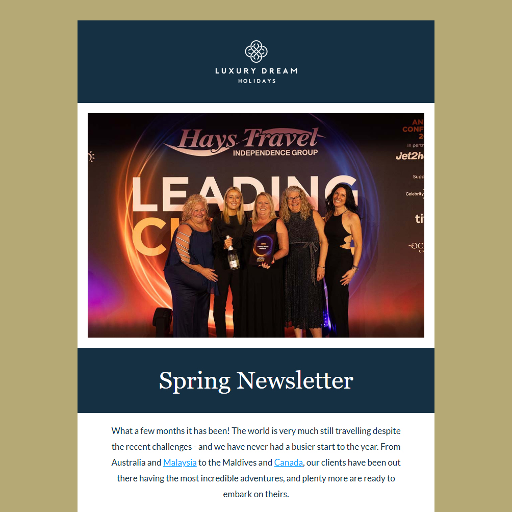 Our spring newsletter is out now ✨
Inside, we’re sharing some of the lovely things we’ve been busy with lately - incredible client trips, our brand-new YouTube channel, the first episode of At Home with Luxury Dream Holidays, team blogs, client stories, and two very special award wins we’re still smiling about.
Thank you so much for all your support, it really does mean everything to us.
You can read it via the link in our bio :)