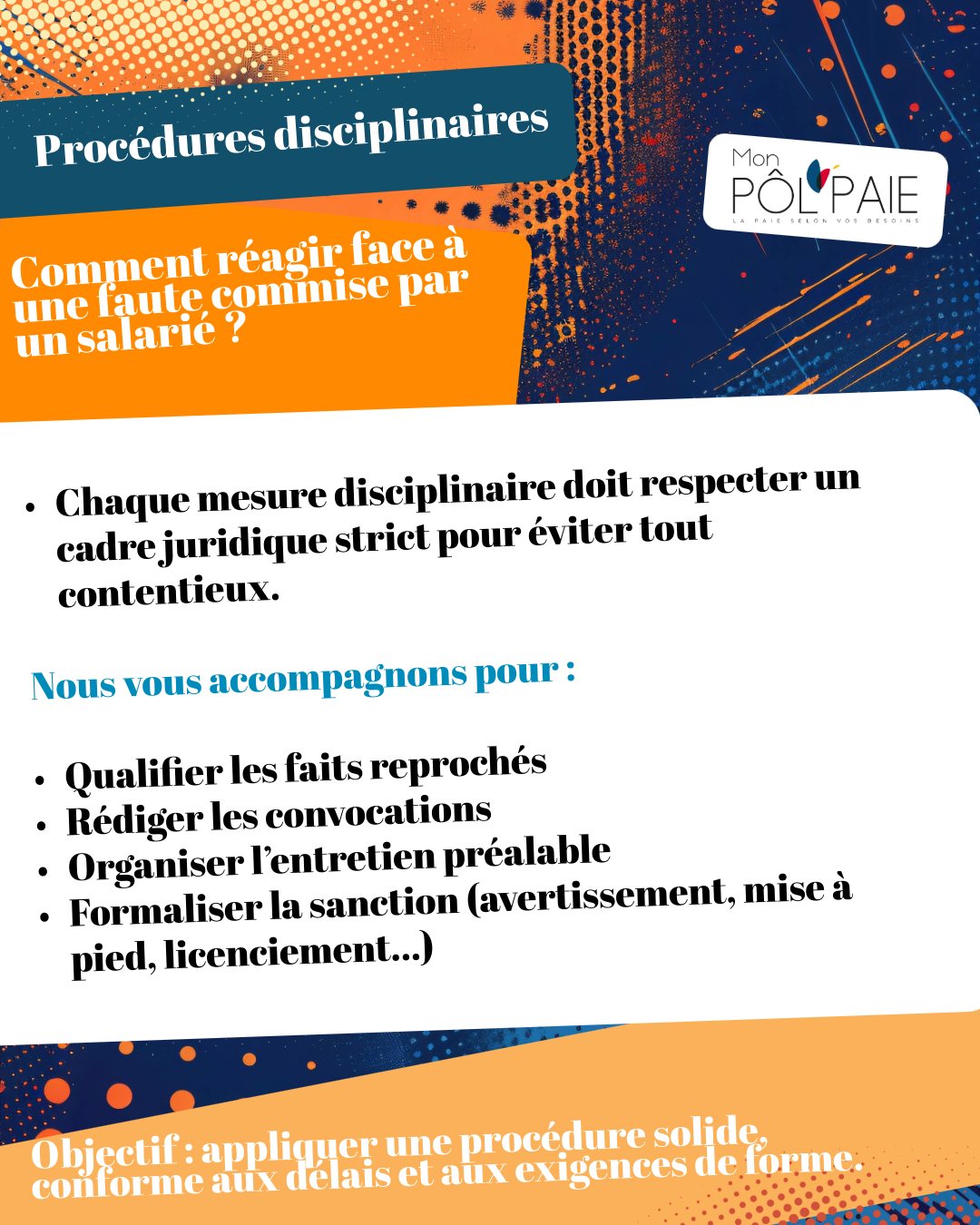 📣 Mon Pôl'Paie c'est aussi de l'accompagnement juridique!
💪 Nos expertises au service de votre gestion sociale!
📨 Episode 3: Les procédures disciplinaires.
----
#gestionsocial #gestionrh #toulon #monpolpaie #entreprise