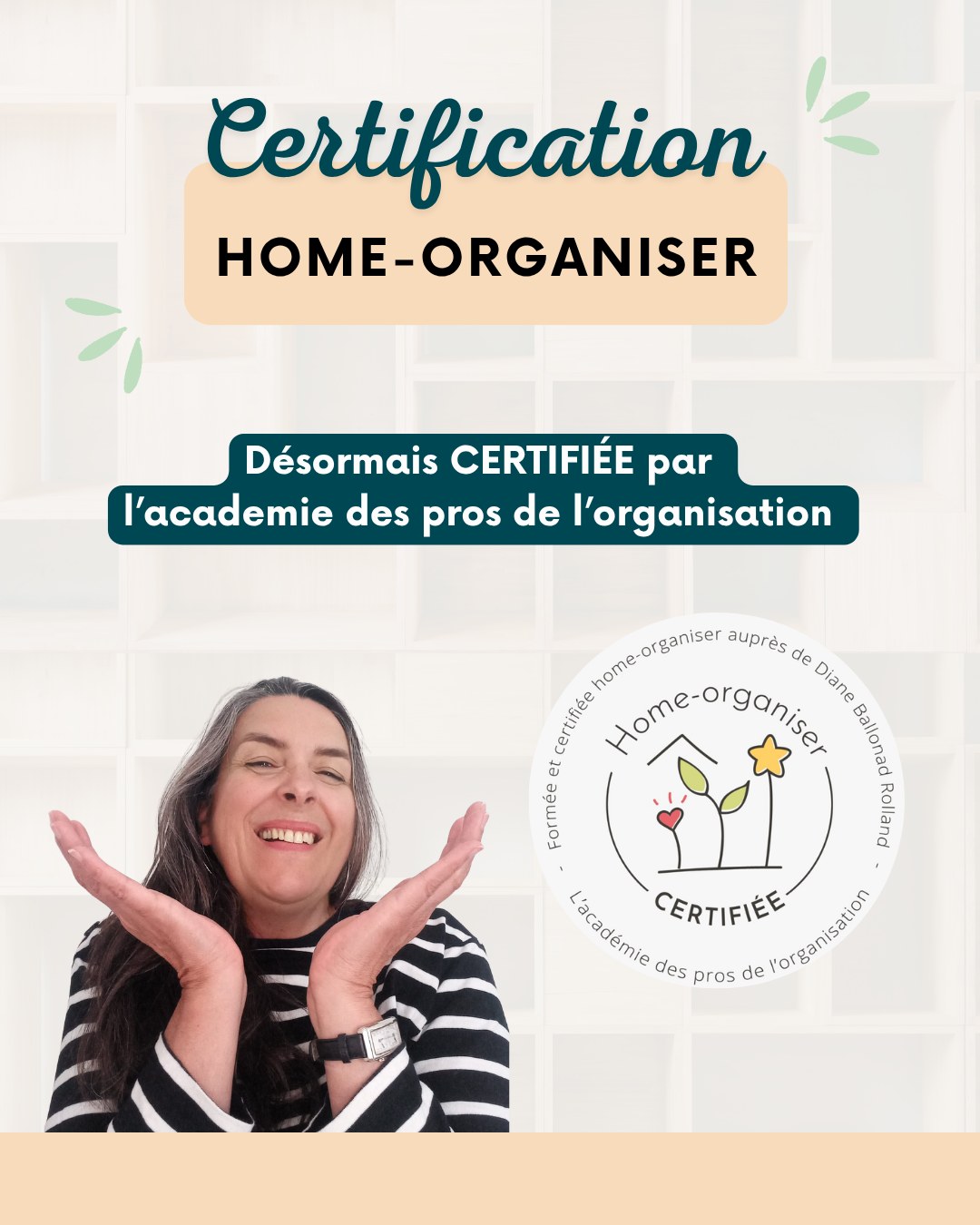 ✨ Une étape importante… et le début d’une belle aventure ✨
Aujourd’hui, je suis très heureuse de vous annoncer l’obtention de ma certification de Home Organiser 🏡
À travers les différents accompagnements réalisés durant cette formation, j’ai eu la chance de découvrir des univers, des besoins et des histoires de vie uniques. Des situations simples aux plus complexes, chacune m’a permis de développer mon adaptabilité et de renforcer mes compétences — une qualité essentielle dans ce métier profondément humain.
Ces expériences ont confirmé ce que je ressentais déjà : j’exerce un métier porteur de sens. Aider à transformer un espace, c’est aussi contribuer à un mieux-être, à plus de sérénité et d’équilibre au quotidien ✨
Cette certification représente une étape clé dans mon parcours de reconversion, mais surtout un tremplin vers de nouveaux projets, de nouvelles rencontres et de beaux défis à relever avec enthousiasme.
🙏 Merci infiniment à toutes les personnes qui m’ont soutenue, encouragée et fait confiance tout au long de ce chemin. Vous avez largement contribué à rendre cette aventure possible.
L’histoire ne fait que commencer… 💫
🌸 Gabrielle
Organisatrice d’intérieur
Zen Chez Soi 🧘♀️
📞 06 25 91 18 29
📧 contact@zenchezsoi.eu
🌐 www.zenchezsoi.eu
#HomeOrganiser #Organisation #BienEtreChezSoi #ZenChezSoi #OrganisationMaison #ReconversionProfessionnelle #Entrepreneuriat #Certification