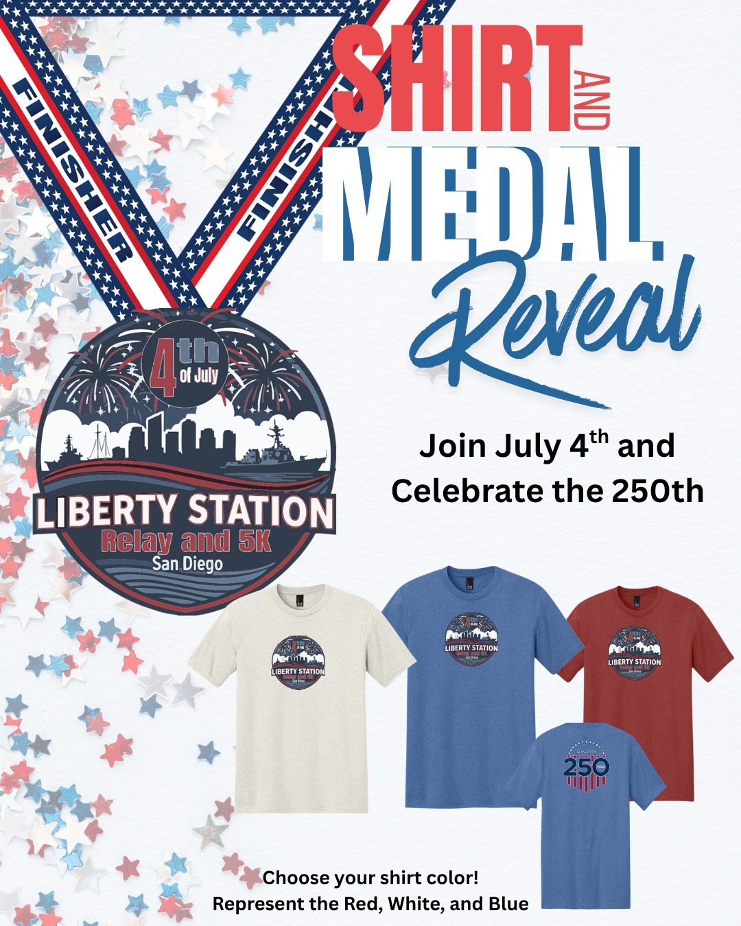 Freedom, friends, finish lines… and now the swag to match!
We’re excited to reveal the official Liberty Station Relay & 5K finisher medal and event shirt for this year’s Independence Day celebration at NTC Park. Whether you’re running the relay with your crew or taking on the 5K solo, every finisher will earn a medal that celebrates the spirit of July 4th in San Diego.
This year’s event shirt brings the patriotic race-day energy with a clean, bold design perfect for race morning, summer workouts, and repping your Liberty Station finish all season long.
Even better — you get to choose your shirt color:
🔴 Red
⚪ White
🔵 Blue
Pick your favorite (or match your crew) and show up in style on race day.
Join us on July 4th for a fun, festive, and family-friendly way to kick off Independence Day.
Freedom. Friends. Finish Lines.
Today Only - Use code "MEDAL20" to get 20% off your entry to all events!
Register today and secure your medal and shirt (and your color choice)!
https://www.racesandiegollc.com/liberty-station