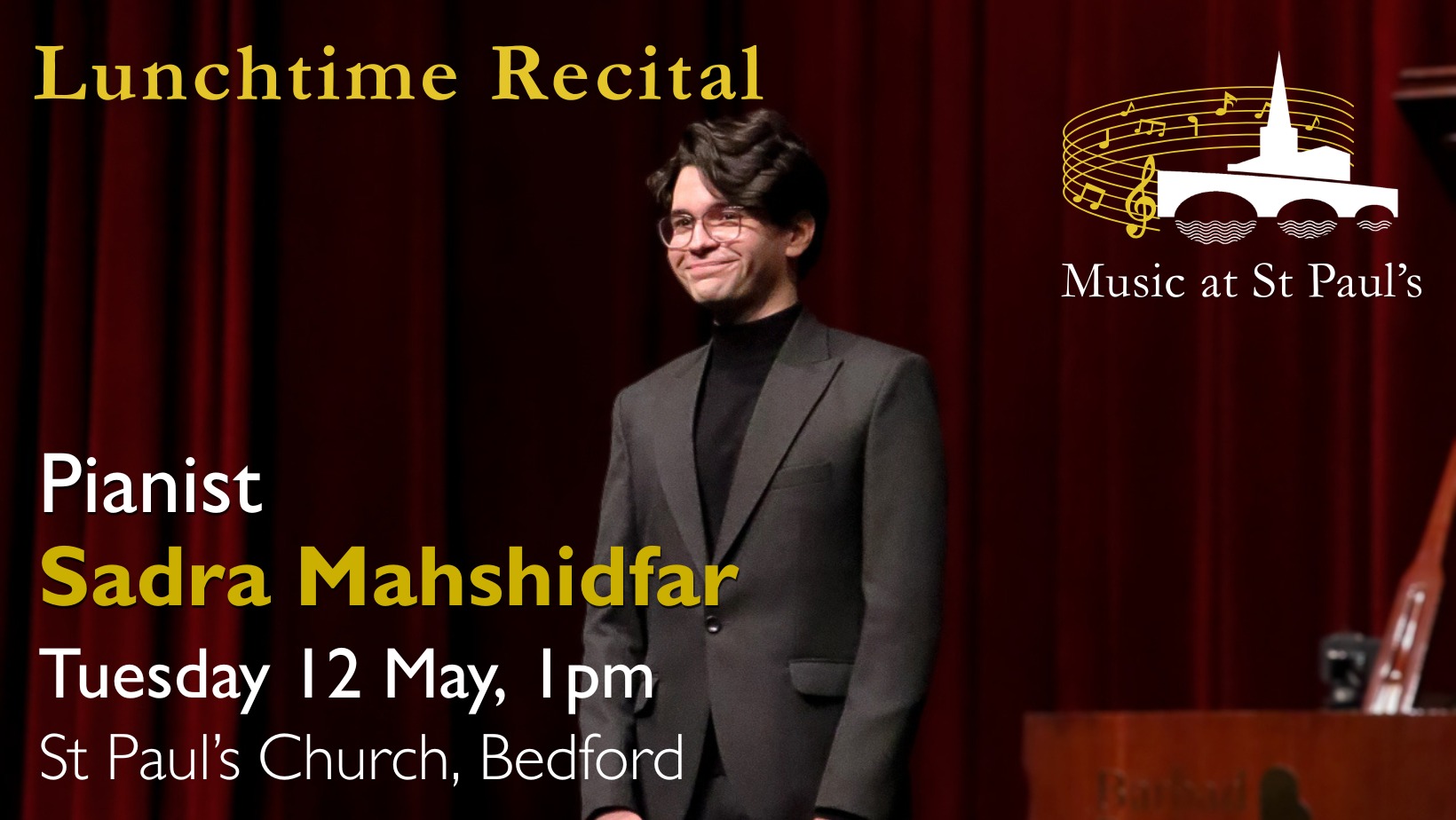 Next week's free recital brings the exciting, young pianist, Sadra Mahshidfar, to St Paul's Church