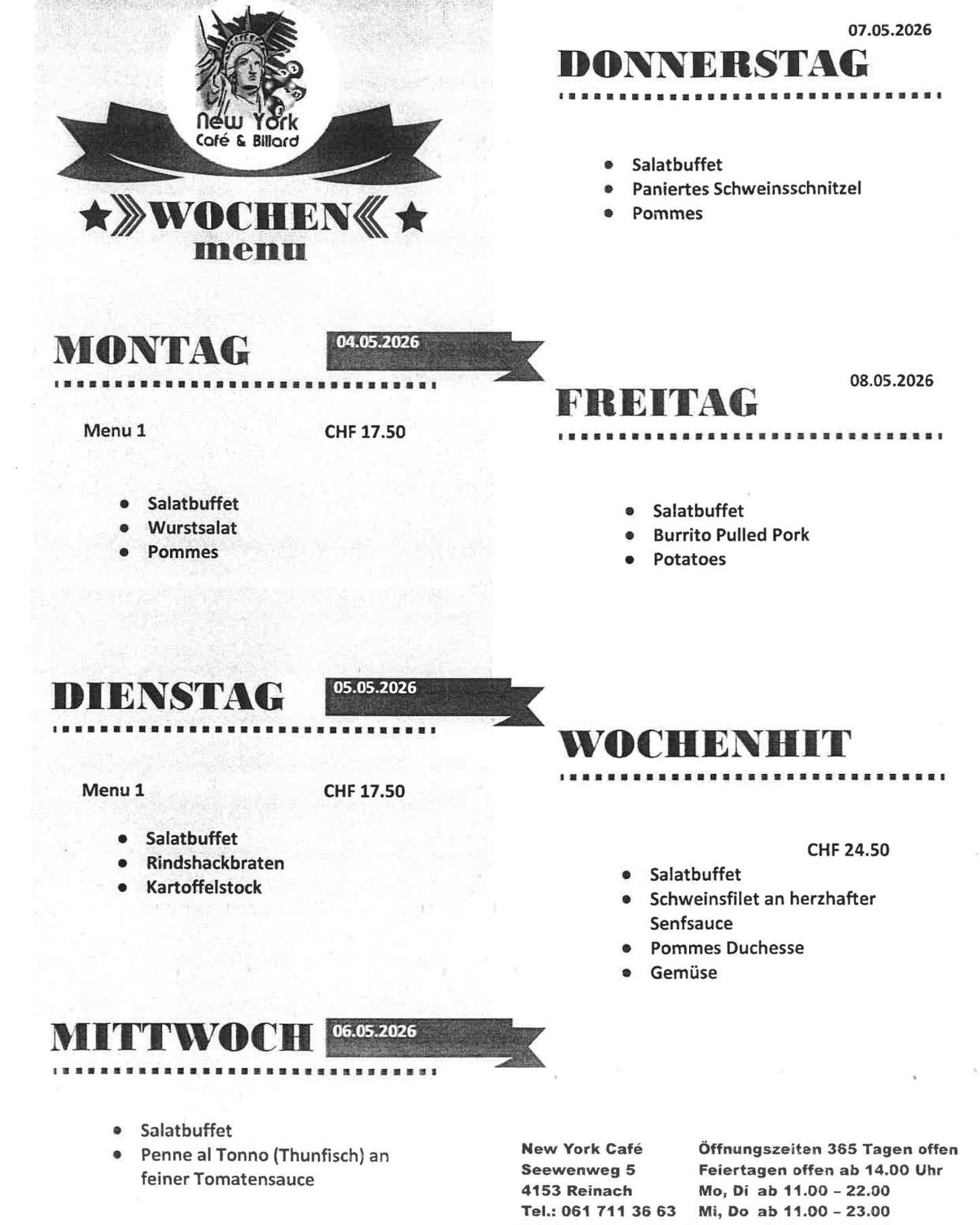Aktuelles Wochenmenü❗
Zu jedem Gericht etwas vom Salatbuffet!
Jede Woche einen Wochenhit 🌟