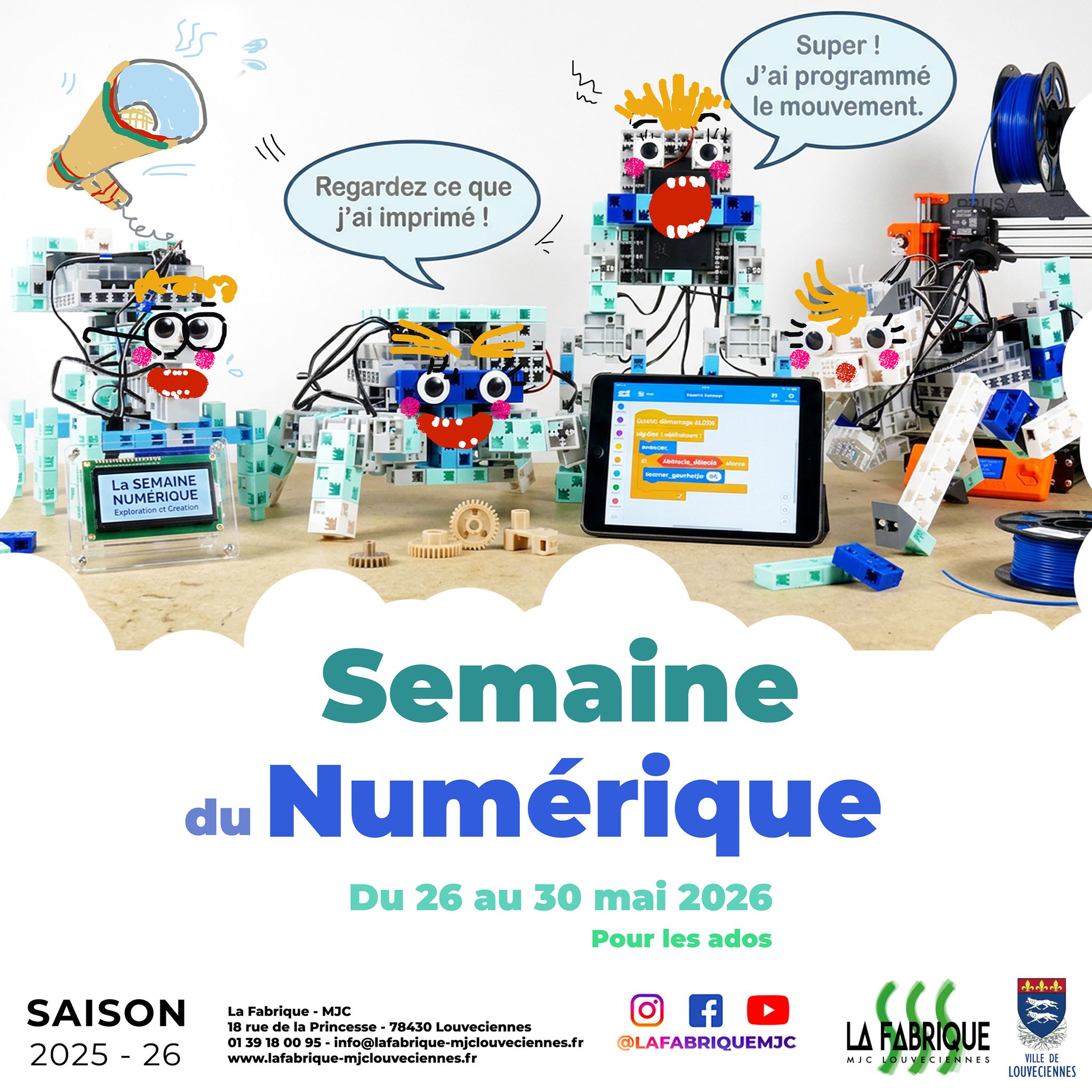 🚀 SEMAINE NUMÉRIQUE : DU 26 AU 30 MAI 🤖🎮
Gratuit sur inscriptions
Mardi 26 mai - 18h - 19h : Impression 3D
Mercredi 27 mai « Ramène ta console ! » :
🎮 Chacun peut amener sa console et sa manette (avec autorisation parentale) pour partager un moment de jeux tous ensemble ! (jeux PEGI 12)
🖥️ 13h - 17h: E-Sport
Samedi 30 mai
🤖 10h-12h : Initiation robotique dès 9 ans
🧑🧒🧒 14h-16h : Ateliers parents ados : apaiser les tensions liées aux écrans
🧶14h-16h : Smiley en crochet
🖥️ 16h - 22h : « Nuit du Code » Concours de programmation
#umerique #robotique #nuitducode #mediationparentsenfants #esport