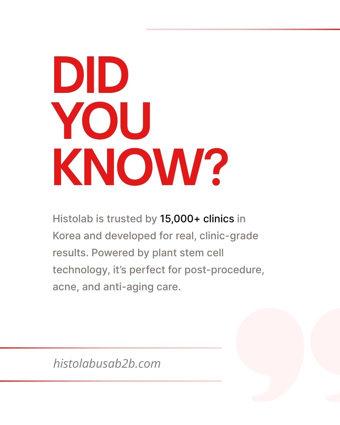Behind every great treatment room is product performance you can rely on.
Histolab combines advanced plant stem cell technology with professional-grade formulations to support skin recovery, calm breakouts, and address visible signs of aging—making it a versatile essential for clinics focused on results.
Give your clients more than a service—give them skin transformation.
📩 Reach out to partner with us.