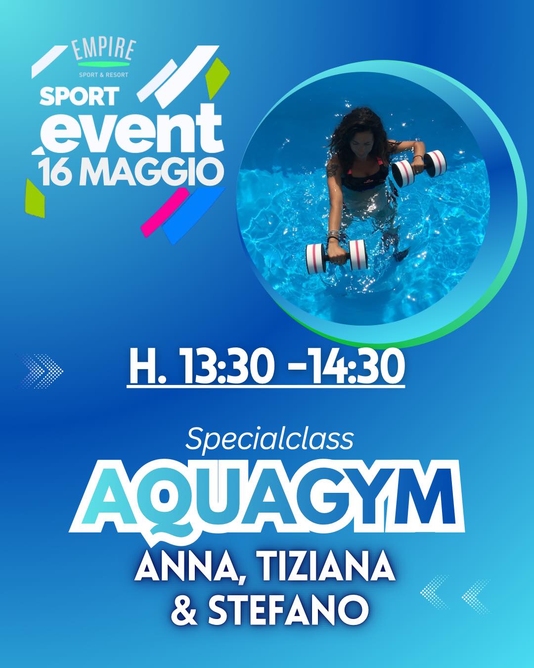 🔵AQUAGYM🔵
📅 16 MAGGIO
⏰ 13:30 – 14:30
🔥 SPECIAL CLASS AQUAGYM 🔥
Un’ora di energia, divertimento e allenamento in acqua insieme a:
👊 Anna, Tiziana & Stefano
Allenati, tonifica e ricaricati con una sessione speciale tutta da vivere! 🌊
#Aquagym #SportEvent #FitnessInAcqua #EmpireSport #StayActive #WorkoutTime