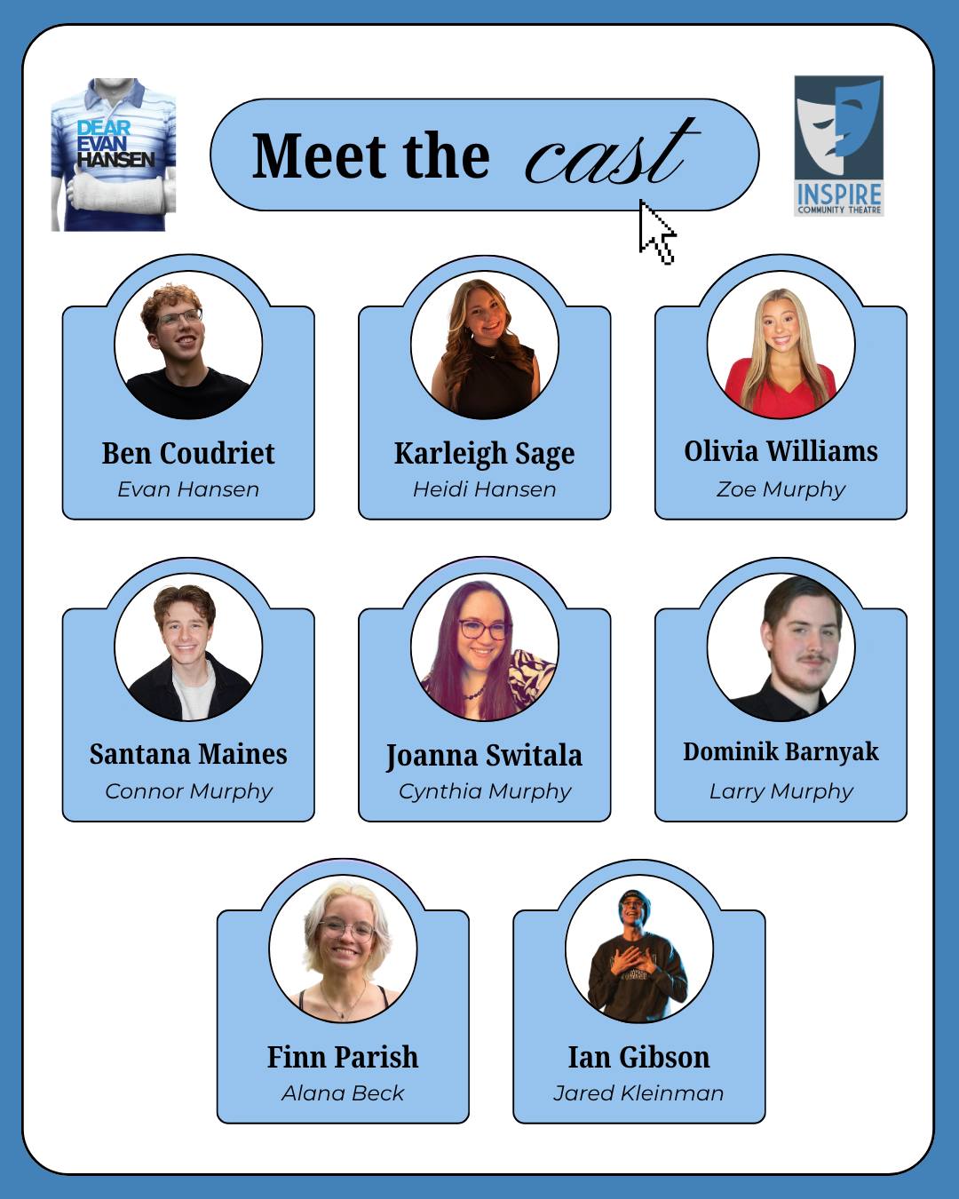A HUGE congratulations to the cast of INSPIRE Community Theatre's College+ production of Dear Evan Hansen! Mark your calendars for June 19 and 20 at 7:00pm and June 21 at 2:00pm. Location TBD.
#facproductions #dearevanhansen #meetthecast #collegeplus #inspirecommunitytheatre
