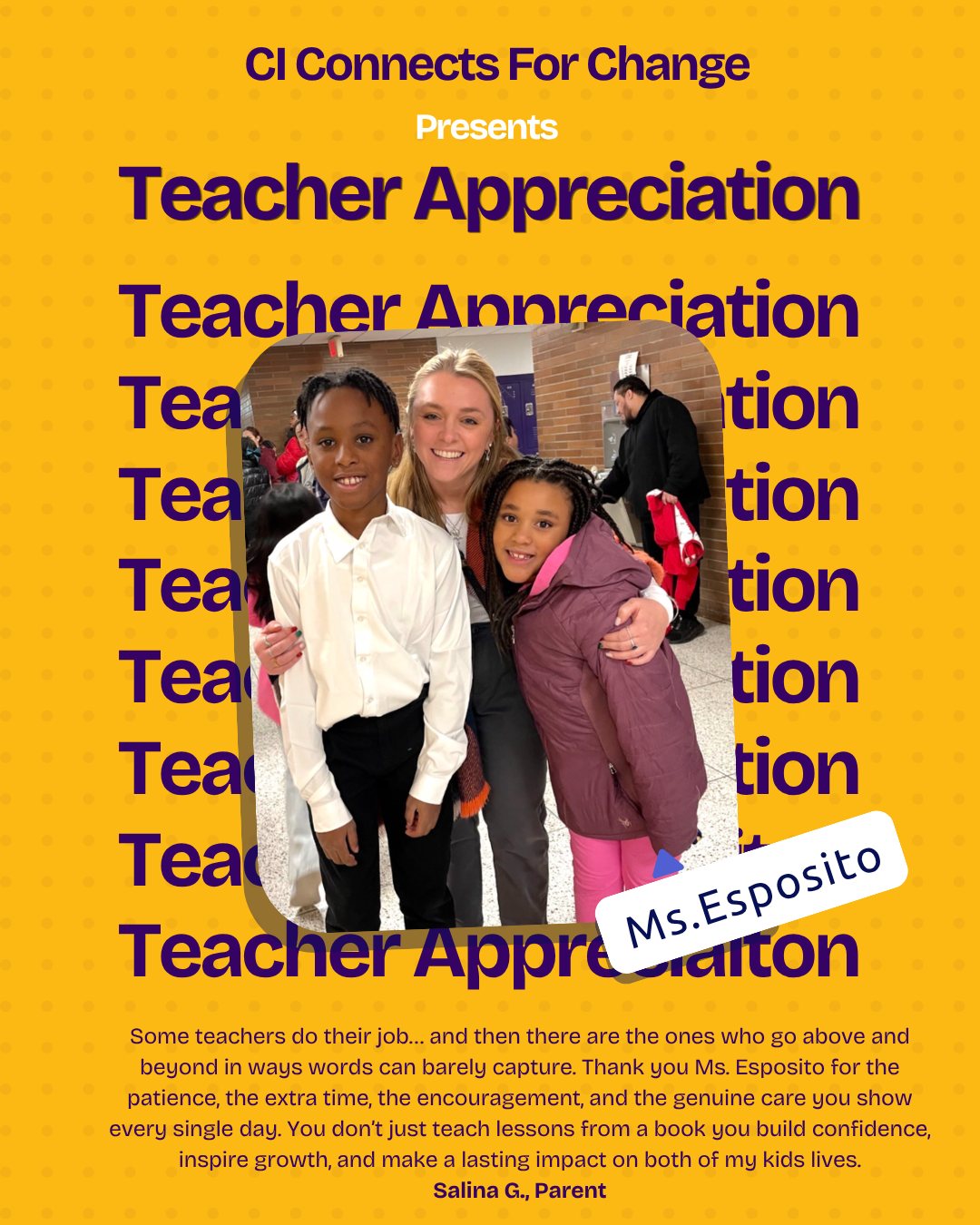 Some teachers do their job… and then there are the ones who go above and beyond in ways words can barely capture. Thank you Ms. Esposito for the patience, the extra time, the encouragement, and the genuine care you show every single day. You don’t just teach lessons from a book you build confidence, inspire growth, and make a lasting impact on both of my kids lives. Thank you for believing in them, supporting them, and treating them with such kindness and dedication. 💜💛