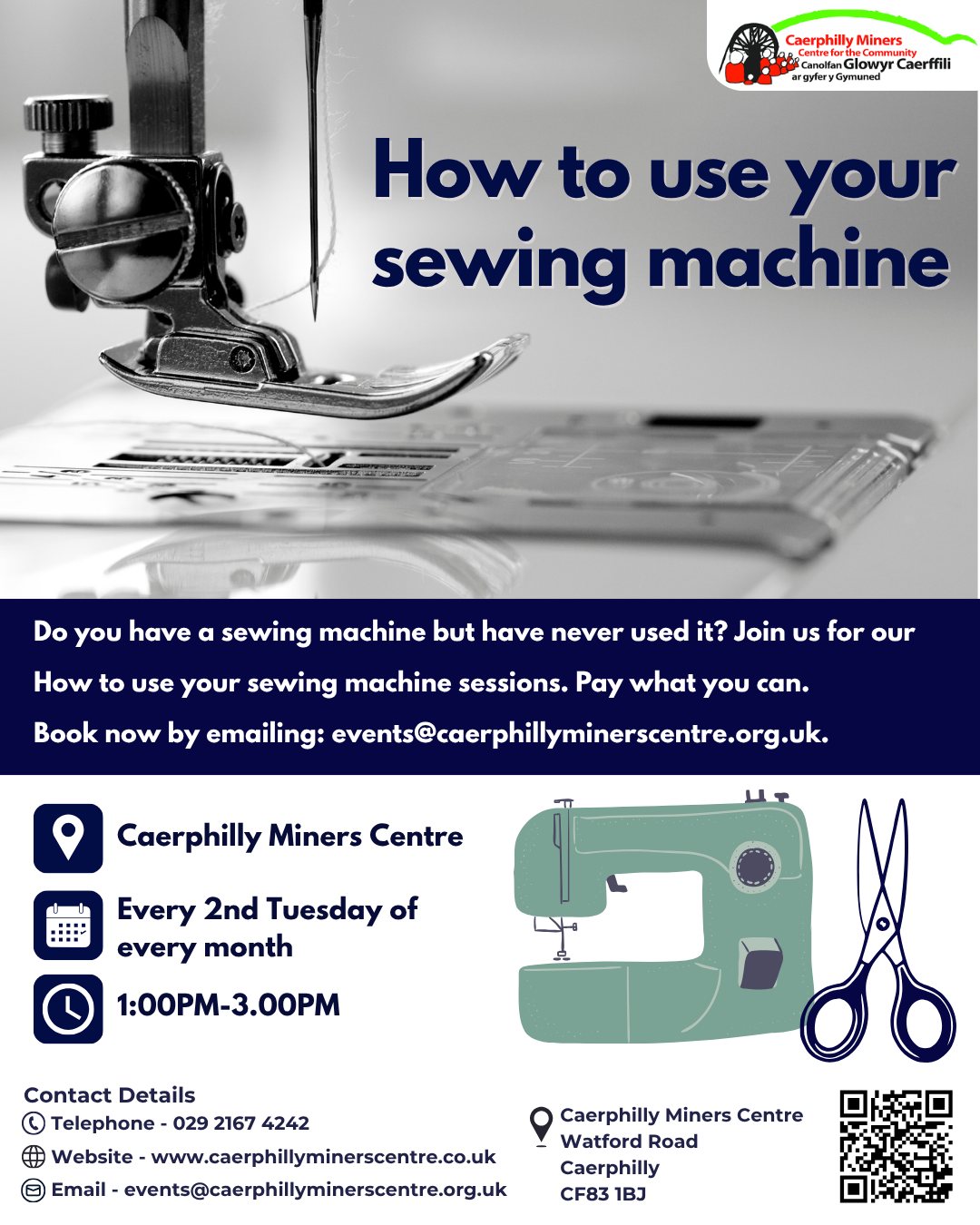 🧵 Do you have a sewing machine but have never used it?
Join us for our How to Use Your Sewing Machine sessions — pay what you can.
🗓 Every 2nd Tuesday of the month
⏰ 1:00 PM – 3:00 PM
📍 Caerphilly Miners Centre
📩 Book now: events@caerphillyminerscentre.org.uk
🧵 Oes gennych chi beiriant gwehyddu ond heb defnyddio?
Ymunwch â ni ar gyfer ein sesiynau Sut i Ddefnyddio Eich Peiriant Gwnio — talu beth gallwch chi.
🗓 Bob ail Dydd Mawrth y mis
⏰ 1:00 PM – 3:00 PM
📍 Canolfan y Glowyr
📩 Archebwch nawr: events@caerphillyminerscentre.org.uk