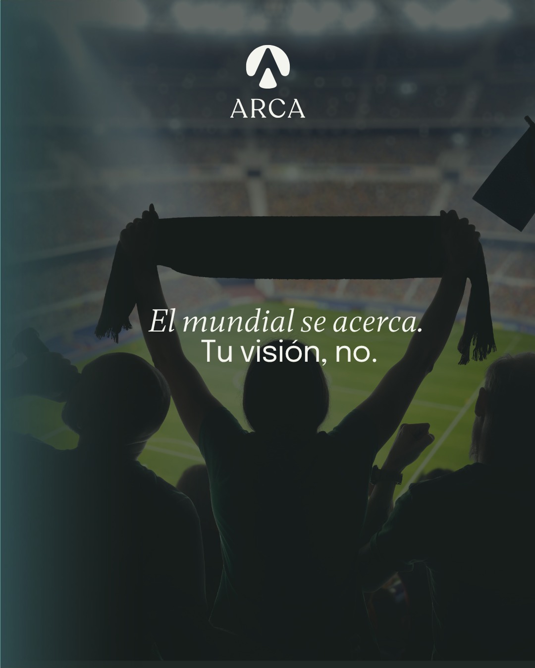 ¿Cuántos mundiales más vas a ver borroso? Este es el año para cambiar eso. Arca te conecta con los mejores especialistas en oftalmología en Colombia.