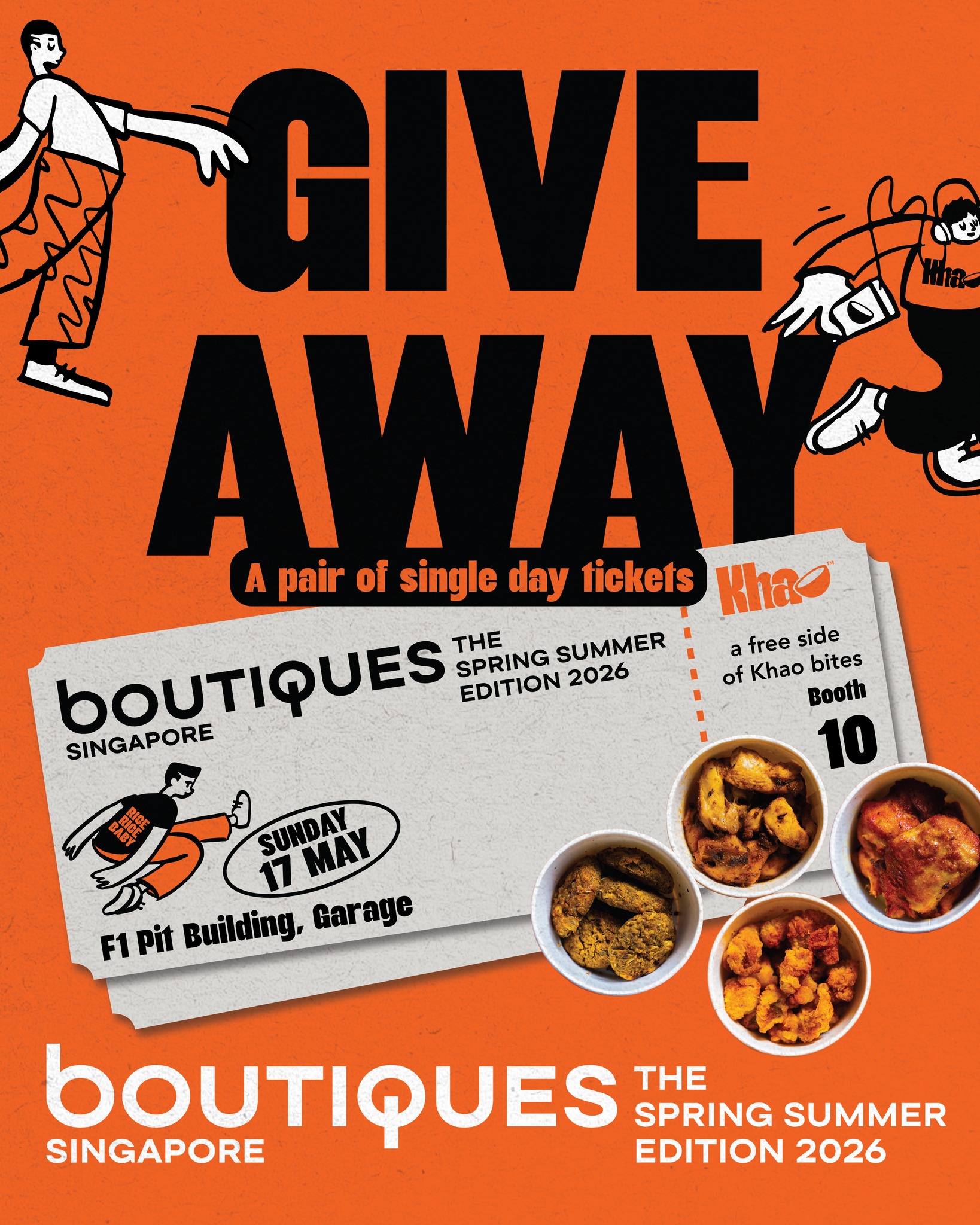🎉 Giveaway Alert 🎉
Stand a chance to be 1 of 3 lucky winners to win a shopping day at Boutiques Singapore: The Spring Summer Edition 2026 on 17 May!
Each winner will receive:
🎟️ A pair of Single-Day Tickets for Sunday, 17 May (10AM–6PM)
Enter, exit, and re-enter anytime on the same day.
🍚 A FREE side of Khao Bites
Redeemable at the khao booth at Boutiques Singapore. 📍 F1 Pit Building, Garage Booth 10.
How to Win:
1️⃣ Like this post & follow us at @khaotolive
2️⃣ Share this post
3️⃣ Tag 2 friends and comment below why you need to shop at Boutiques Singapore
📅 Contest runs from 9–13 May 2026
⏰ Ends on 13 May, 12PM
📣 Winners announced on 13 May, 9PM
T&Cs apply.
#BoutiquesSingapore #TheSpringSummerEdition2026 #KhaoSG