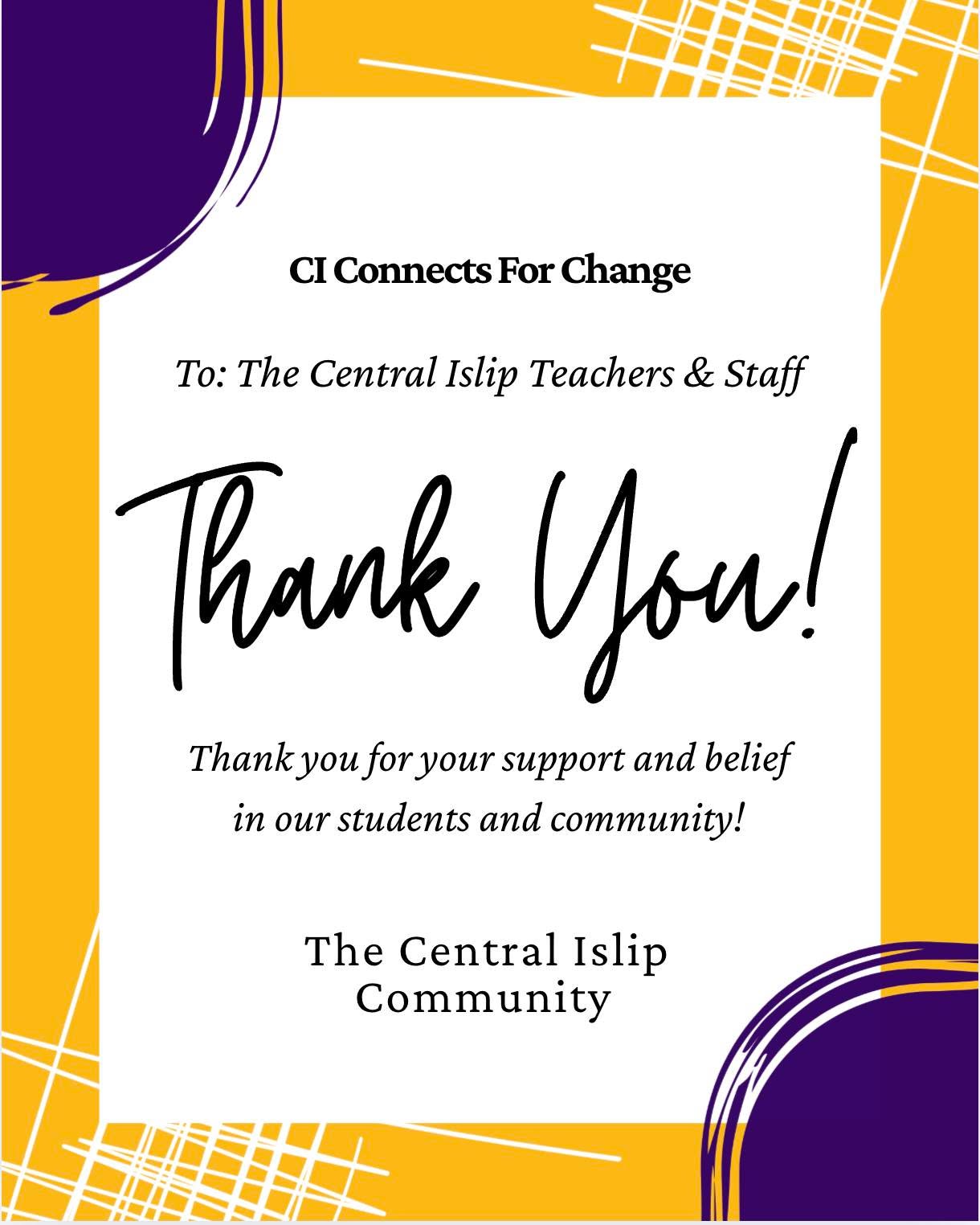 As the formal week of teacher appreciation comes to an end, we know that teachers have an everlasting impact on the students and the community they serve. Again, thank you to all past, present and future teachers who choose to invest in the Central Islip community.💜💛