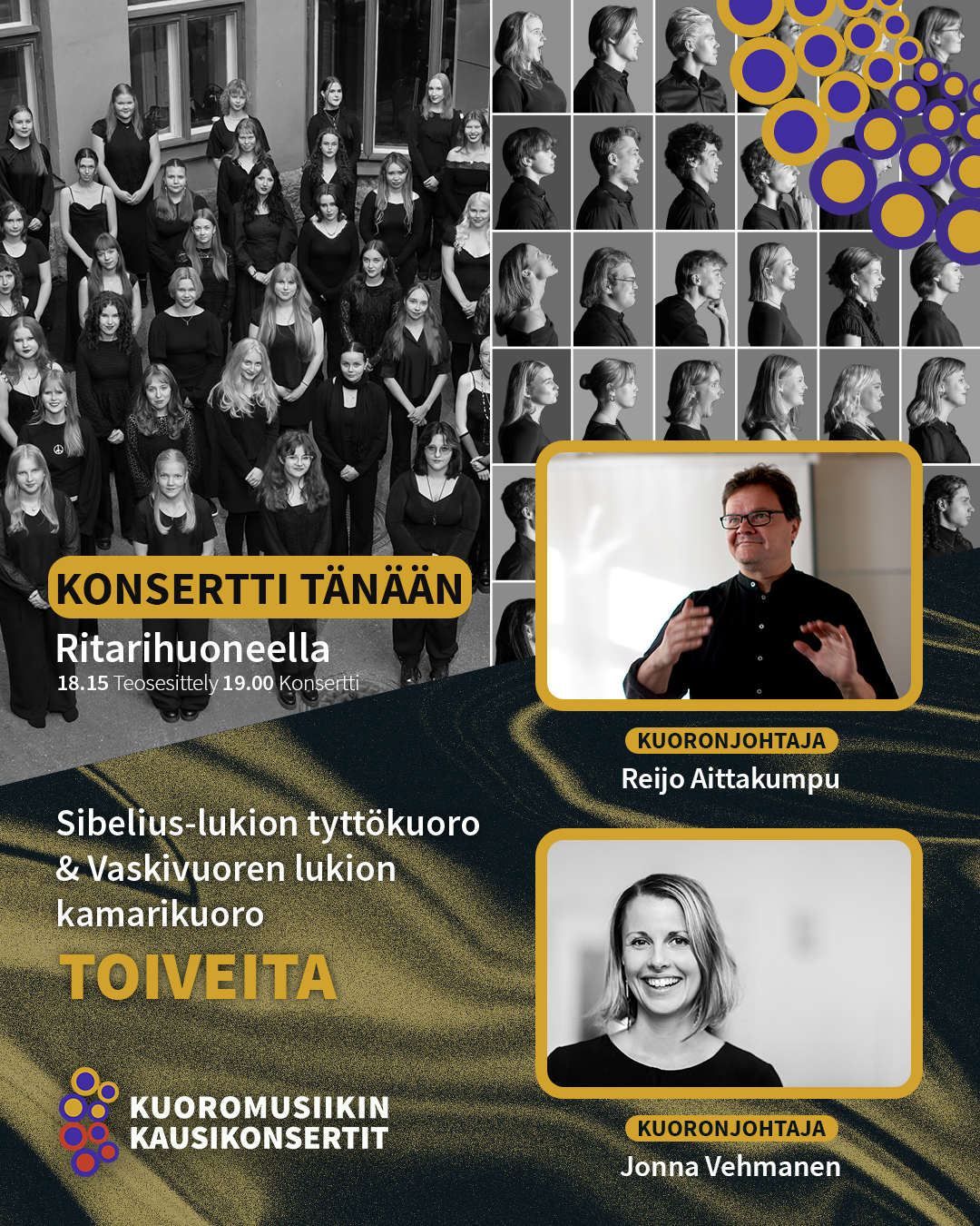 Tänään klo 19.00 Ritarihuoneella konsertoivat Sibelius-lukion tyttökuoro ja Vaskivuoren lukion kamarikuoro, johtajinaan Reijo Aittakumpu ja Jonna Vehmanen. Muista myös teosesittely klo 18.15.
KONSERTIN ESITTELY KOTISIVUILLAMME.
#kuoromusiikinkausikonsertit
#kunmusiikkiyhdistää
@sibeliuslukiontyttokuoro @sibeliuslukio
@kamisvaskis @vaskivuori
@reijoaittakumpu
@vehmasenjonna
#ritarihuone