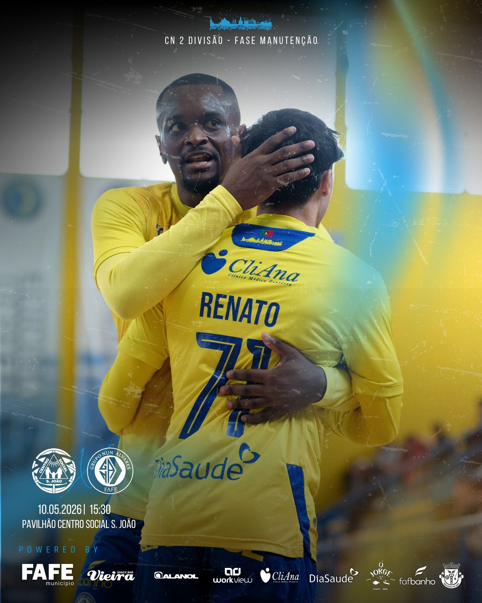𝘾𝙉2 𝘿𝙄𝙑𝙄𝙎𝘼𝙊 | PRÓXIMO JOGO
📆 10 Maio
🆚 CS S. João
🕒 🇵🇹15:30
📍 Pavilhão Centro Social S. João
#peloGRUPOporFAFEparaVENCER