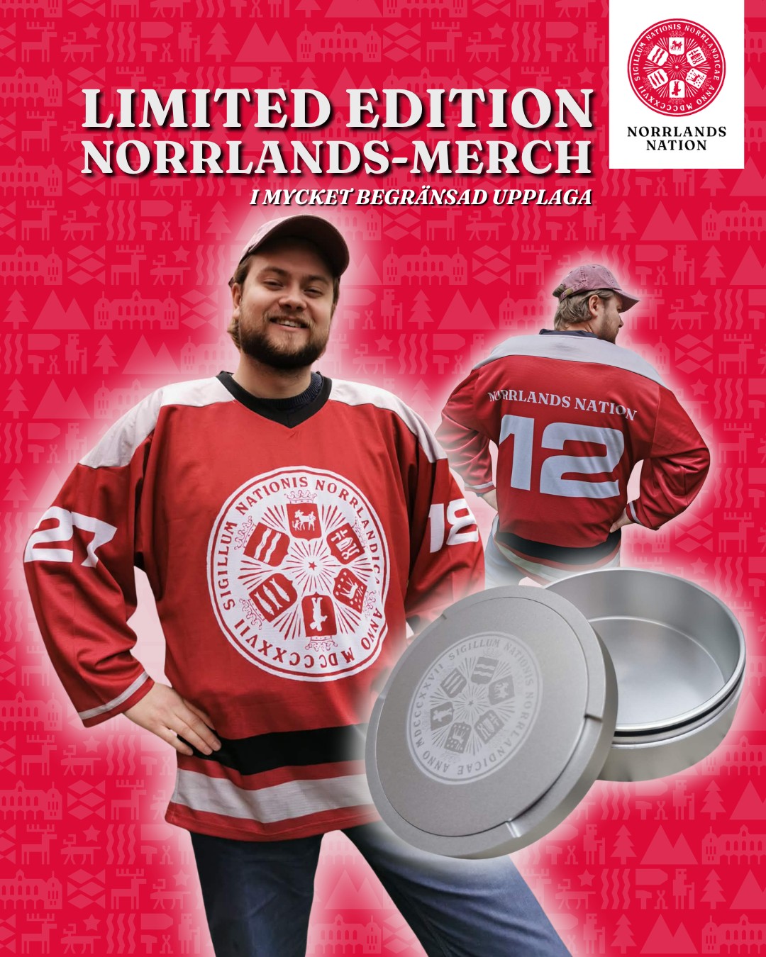 Norrlänningar, se hit!
Nästa vecka släpper vi sprillans ny merch i mycket begränsad upplaga!
11/5: HOCKEY-TRÖJOR
På måndagen den 11 maj säljer vi Hockey-tröjor i nationens röda färg.
Vi säljer totalt 20 stycken, max en (1) per person. Pris: 550 kr.
13/5: SNUSDOSOR
På onsdagen den 13 maj säljer vi silverfärgade snusdosor i metall, med Norrlands nations logga ingraverat i locket.
Vi säljer totalt 20 stycken, max en (1) per person. Pris: 450 kr.
Samtliga artiklar säljs ENBART i vårt kansli under dess öppettider (mån-tors: 13-17, fre: 12-16, lör: 12-15). Det går inte att förbeställa, först till kvarn gäller.
Kö sker från kansliets dörr, ut på Orvars krogs uteservering.
Observera att ENBART norrlänningar (medlemmar av Norrlands nation) kan köpa limited editions-merch. För att köpa artiklarna krävs det att du både är medlem i nationen SAMT auktoriserad senast dagen innan artikeln börjar säljas (observera att kansliet INTE är öppet under söndagar).
Med andra ord, vill du köpa merch - skriv in dig!
___
Members of Norrlands Nation!
Next week, the limited editions merch is being released!
11/5: HOCKEY JERSEY
On Monday, May 11th, we start the sale of the red Norrland’s Hockey Jerseys.
We sell a total of 20 Jerseys, maximum one (1) per person. Price: 550 SEK.
13/5: SNUS BOX
On Wednesday, May 13th, we start the sale of the silver snus boxes in metal with the nation’s logo engraved on the top.
We sell a total of 20 boxes, maximum one (1) per person. Price: 450 SEK.
All merch articles can ONLY be purchased at the nation’s reception (kansli) during its opening hours (Mon-Thu: 13-17, Fri: 12-16, Sat: 12-15). You cannot pre-purchase or pre-order, first come first served.
The queue starts at the reception's (kansli) door, on Orvars krog's outdoor patio.
Please note that ONLY members of Norrlands Nation can purchase the limited edition merch articles. In order to purchase the merch, you have to become a member AND get your membership authorized no later than the day before the release date (please note that the reception is NOT open on Sundays).
In other words, if you wish to purchase the limited edition merch - become a member!