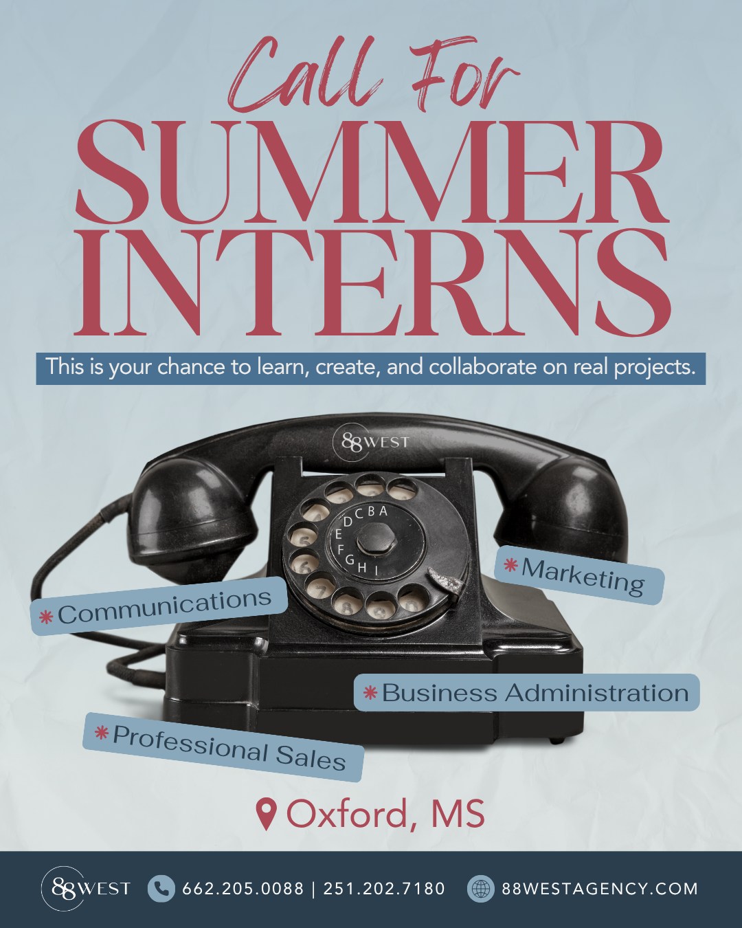 Ready to get out of the classroom and into real projects?
Our Summer Internship in Oxford, MS is designed for students who want hands-on experience in marketing, strategy, and client work. If you’re studying Marketing, Business Administration, Professional Sales, or Communication and graduating this year or next, this is your chance to learn from a team that does it all.
📩 Apply now or tag someone who should be here this summer!
-
📞 662.205.0088 | 251.202.7180
💻 88westagency.com
-
#88West #88WestAgency #OleMissInterns #OleMissGrads #MarketingAgency #DigitalMarketing #OxfordMS #OleMissStudents #MarketingInternship #SummerInternship #CollegeToCareer #InternshipOpportunity #BusinessStudents #FutureMarketers #NowHiringInterns #CareerStart
