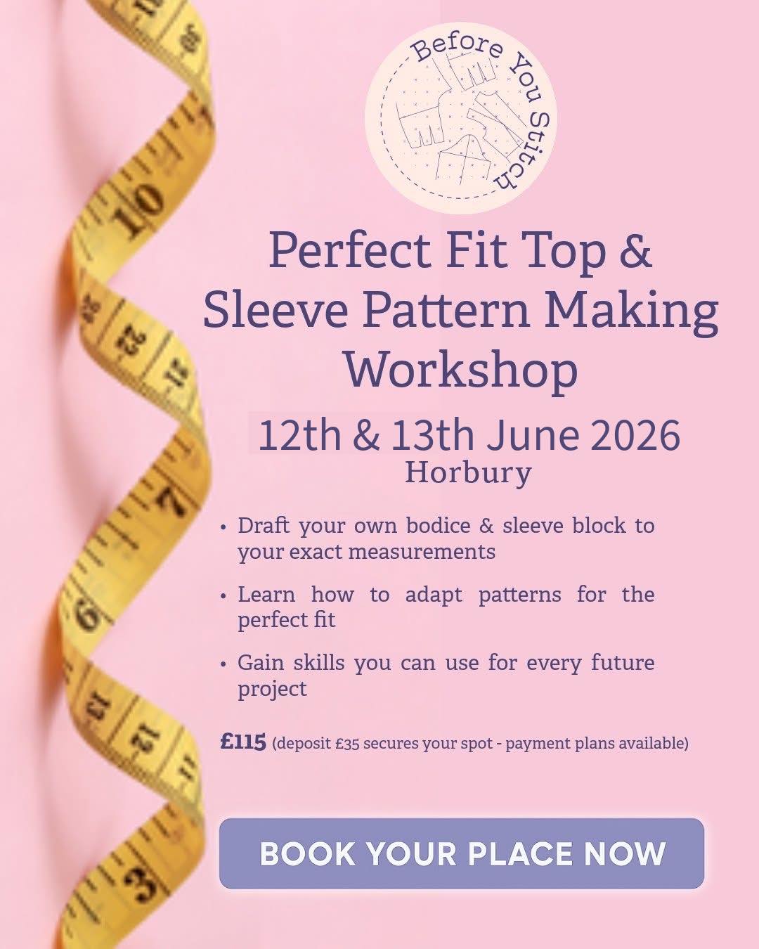 Fancy creating a pattern block that is a YOU size?
Hosted at Stitch Make Create in Horbury.
Further information can be found on the website...
www.beforeyoustitch.com
Hope to see you soon xx