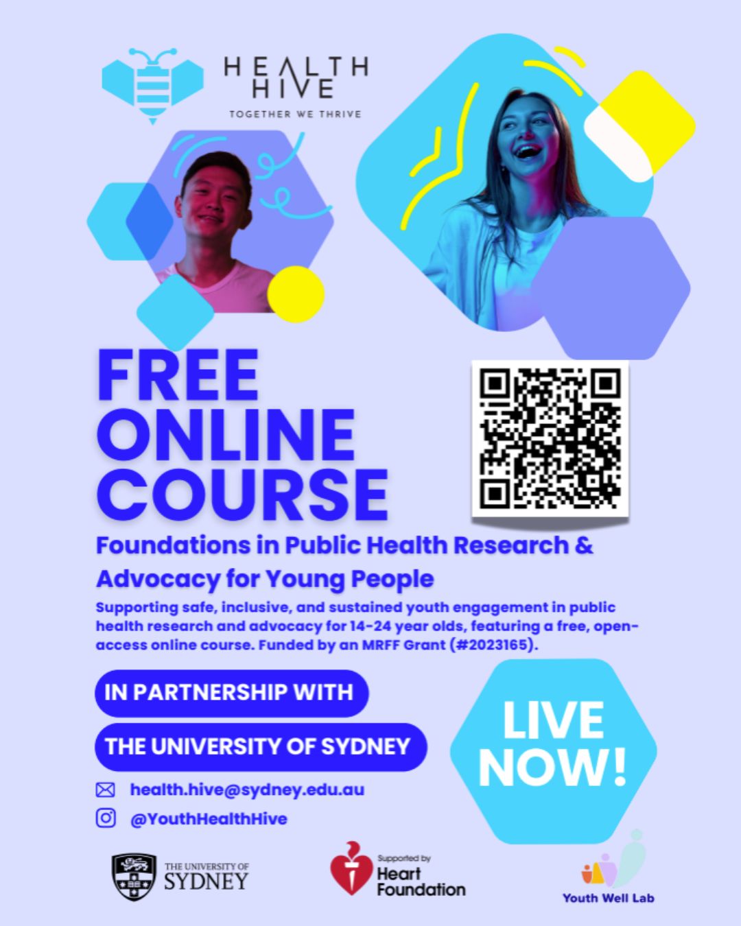 šāļøFree Online Course for Young People (Aged 14ā24)
The Health Hive, in partnership with the University of Sydney, has launched a free online course designed specifically for young people:
Foundations in Public Health Research and Advocacy for Young People
About the course:
⢠Selfāpaced, accessible, and interactive (around 3 hours total)
⢠Co-designed by young people, for young people
⢠No prior experience needed
⢠Builds skills, confidence, and knowledge to support youth advocacy and community impact
⢠Participants receive a certificate and digital badge for their CV
Whether you're involved in youth leadership, local decision-making, or just interested in making a difference in your community, this course is a strong starting point.
#YouthLeadership #PublicHealth #YouthAdvocacy #FreeCourse #LearningOpportunities