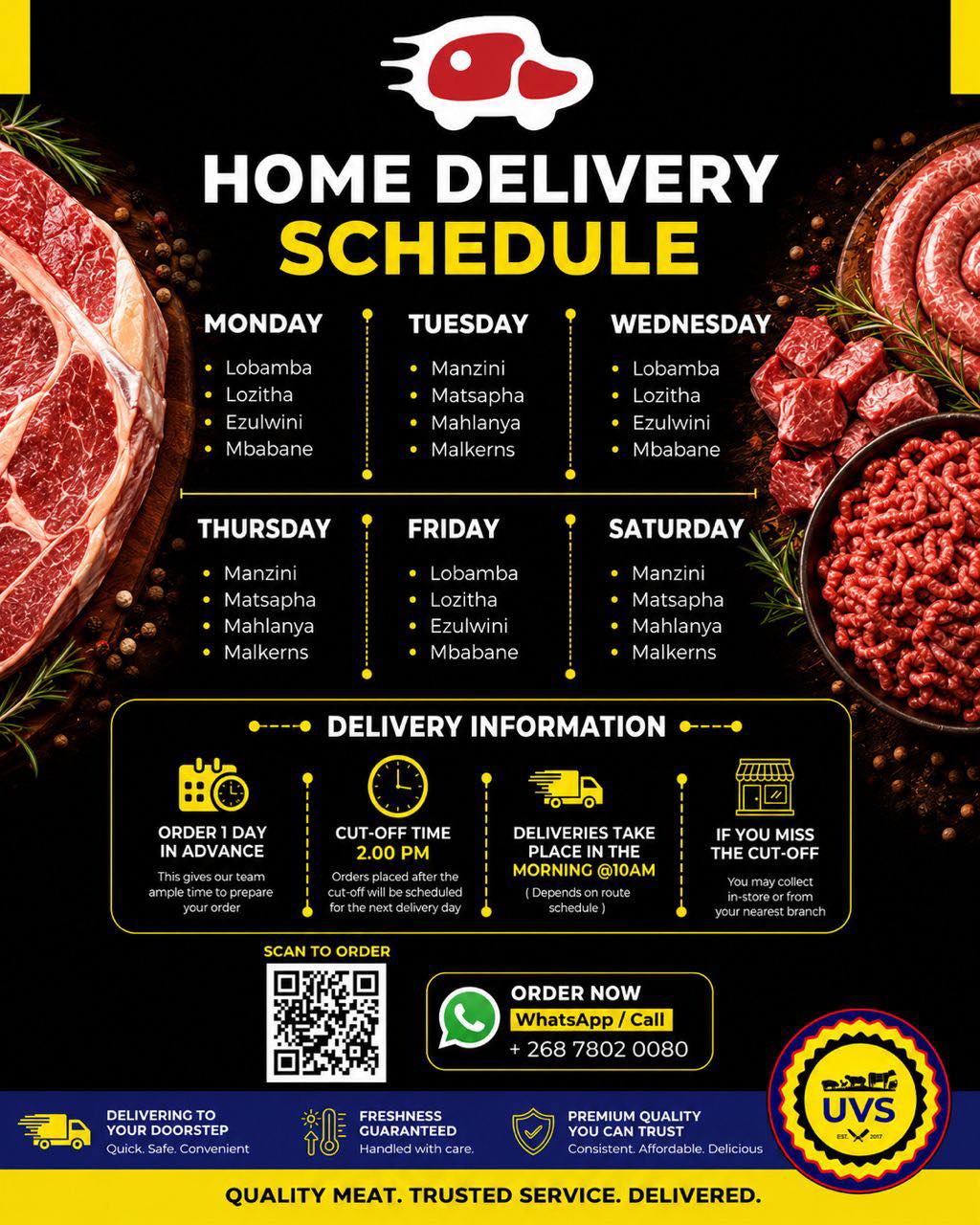 Our Home Delivery Schedule is available Monday to Saturday across selected towns in the country.
Simply check the delivery schedule, place your order in advance, and we will handle the rest.
📲 Order via WhatsApp/Call: 7802 0080 or using the link in our bio
NB: Kindly take a moment to read our Delivery Information for a smooth and easy ordering experience. 👌
#UVS #HomeDelivery #AGreatPlaceToMeat #DeliveredFresh