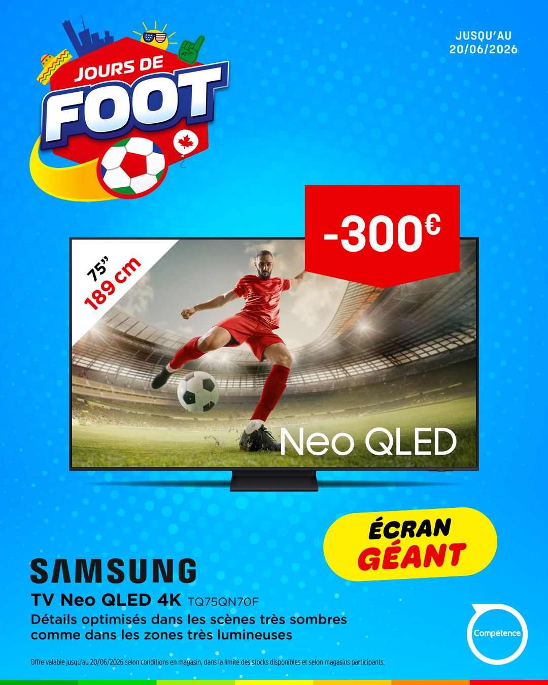 ⚽🔥 Vivez les matchs en grand avec SAMSUNG !
Avec la TV Neo QLED 4K, profitez d’un écran géant et d’une image parfaitement optimisée, aussi bien dans les scènes très sombres que dans les zones les plus lumineuses ✨
Et avec la TV OLED 4k profité de l’excellence de l’image. Des noirs purs, de contrastes profonds et de couleurs éclatantes grâce à la technologie OLED et au processeur avec IA 🤖✨
Chaque action, chaque détail… comme si vous étiez au stade 🏟️
👉 Rendez-vous dans les magasins Compétence pour en profiter!
⏳ Offre valable jusqu’au 20/06/2026
https://www.magasinscompetence.fr/
#MagasinsCompétence #SamsungTV #NeoQLED #CoupeDuMonde #HomeCinema #OffresSpeciales