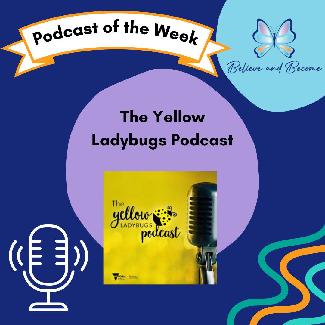 The Podcast of the Week is... The Yellow Ladybugs!