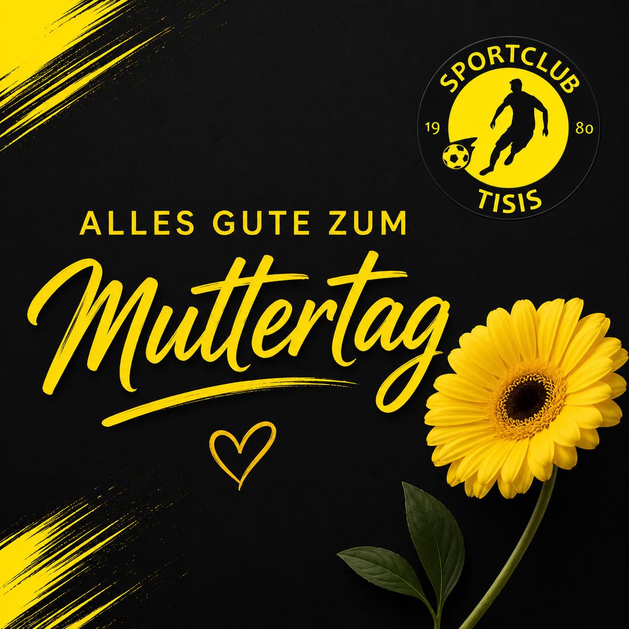 🌼💛 Alles Gute zum Muttertag! 💛🌼
Heute sagen wir Danke an alle Mamas – für eure Liebe, eure Stärke und eure unermüdliche Unterstützung, auf und neben dem Fußballplatz. ⚽🖤💛
Der gesamte SC Tisis wünscht euch einen wunderschönen Muttertag und einen Tag voller Freude, Liebe und besonderer Momente. 🌷
#SCTisis #Muttertag #DankeMama #Vereinsfamilie #SchwarzGelb #Fußballfamilie