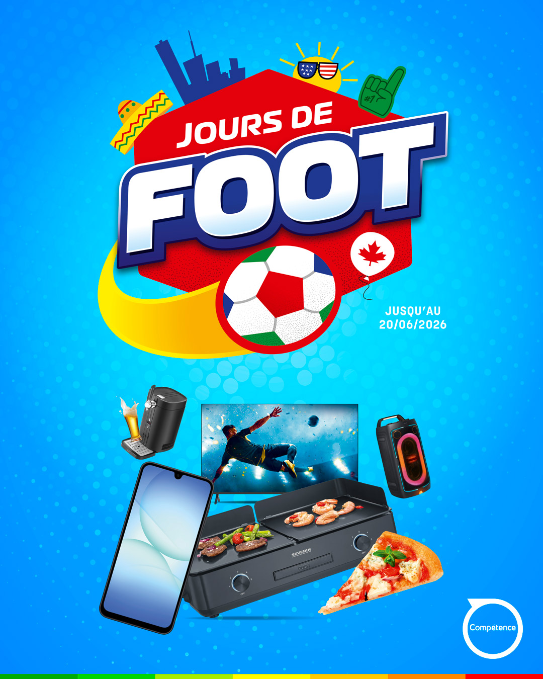 ⚽🔥 Les jours de Foot Compétence sont lancés !
Du 18 mai au 20 juin 2026, profitez de nombreuses offres sur une large sélection de produits pour se préparer à vivre la Coupe du Monde comme jamais 🛍️✨
TV, son, électroménager… c’est le moment idéal pour vous équiper et profiter de chaque match dans les meilleures conditions 💙
👉 Rendez-vous dans les magasins Compétence pour découvrir toutes nos offres !
https://www.magasinscompetence.fr/
#MagasinsCompétence #CoupeDuMonde #PromotionPulsat #Electromenager #Multimedia #OffresSpeciales #18Mai20Juin