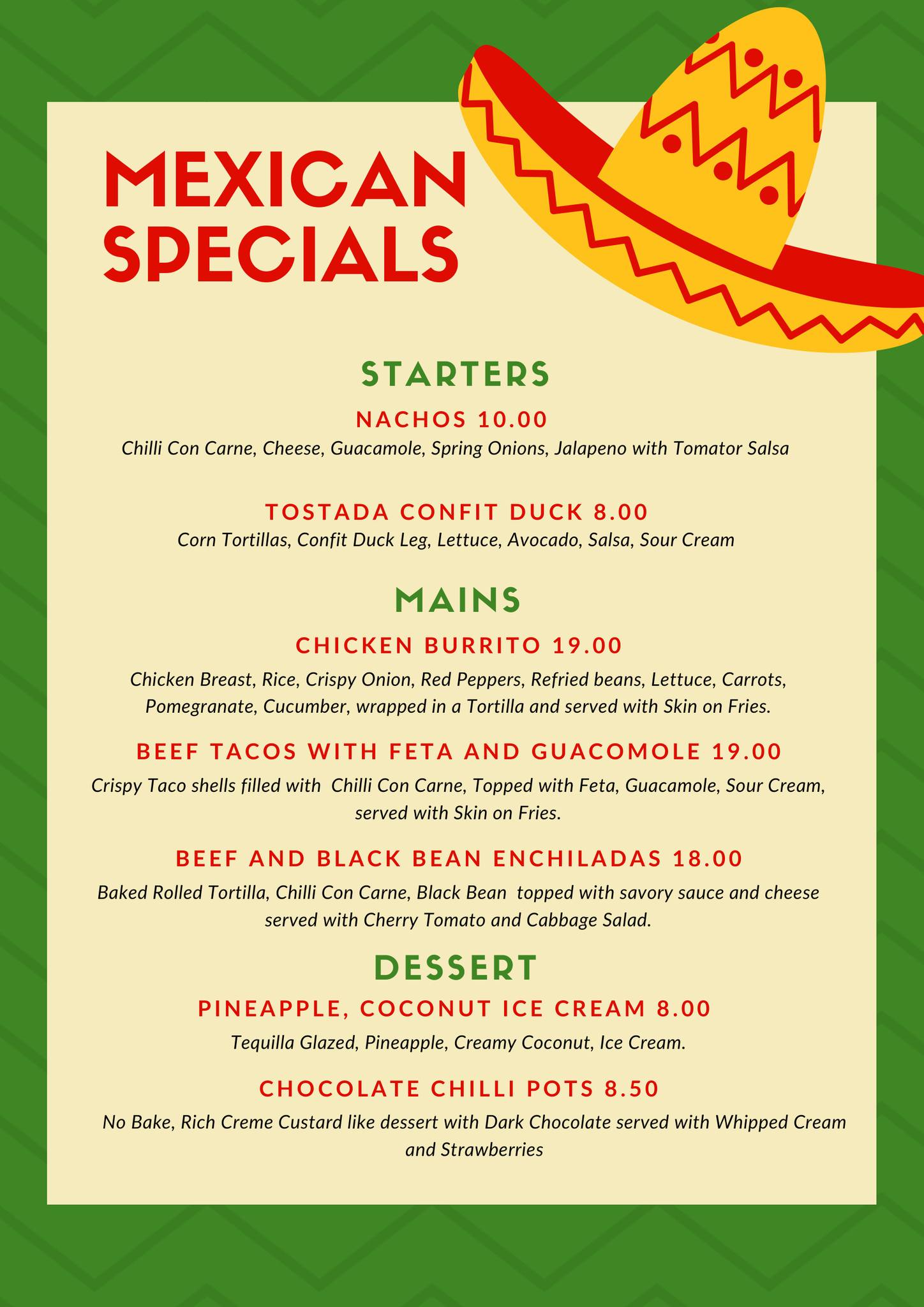 Around the World Food Special Evening
Next Stop: Mexico 🇲🇽
Thursday 21st May | From 5pm
Experience the bold, vibrant flavours inspired by Mexico — from smoky spices to fresh zesty favourites that bring every bite to life!
Bring your appetite, wear a sombrero and drink Tequila!