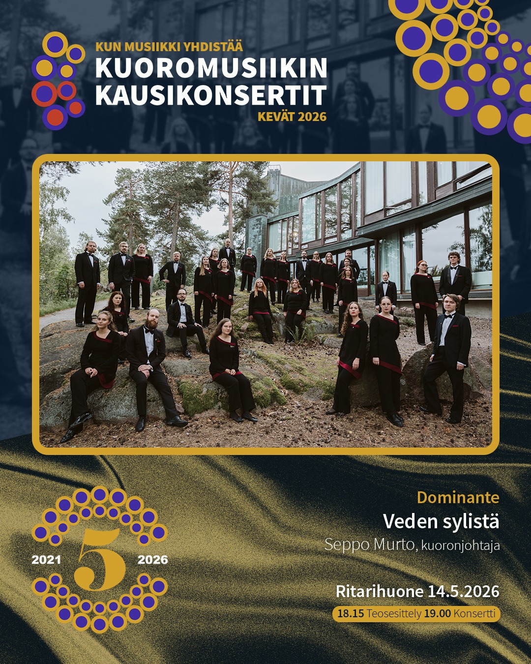 Tänä torstaina 14.5. vuorossa on Dominante, johtajanaan Seppo Murto. Illan "Veden sylistä" -konsertti alkaa Ritarihuoneella klo 19.00 ja sitä edeltää teosesittely klo 18.15.
KONSERTIN ESITTELY KOTISIVUILLAMME.
#kuoromusiikinkausikonsertit
#kunmusiikkiyhdistää
@dominantechoir
#seppomurto
#ritarihuone