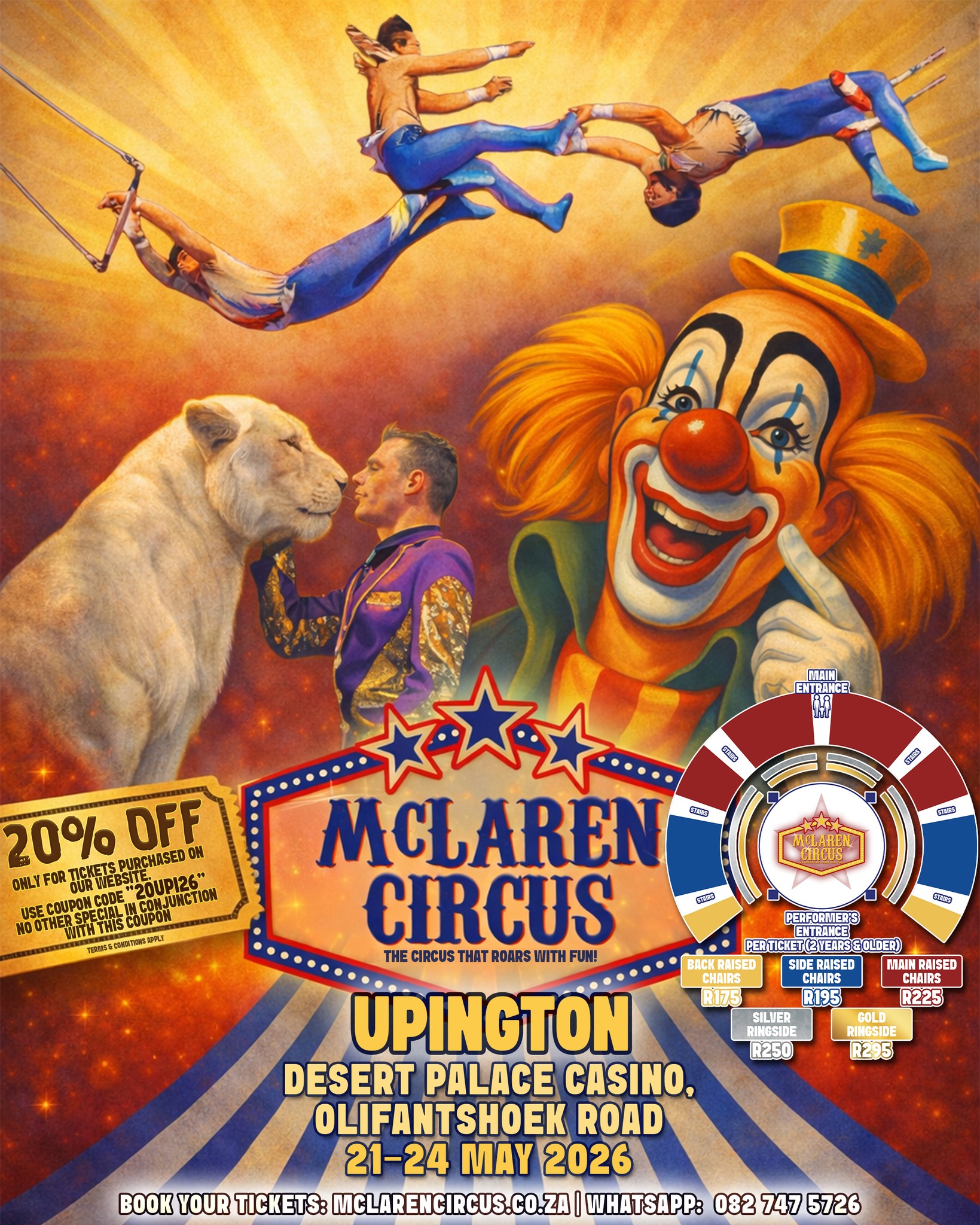 🎉 Special Online Ticket Offer!
🎪 Enjoy 20% OFF your tickets to our spectacular circus show in #UPINGTON when you book online today!
🎟️ Use coupon code: 20UPI26
💻 Book now: www.mclarencircus.co.za
Join us under the Big Top for an unforgettable night of excitement, thrills, and classic circus magic.