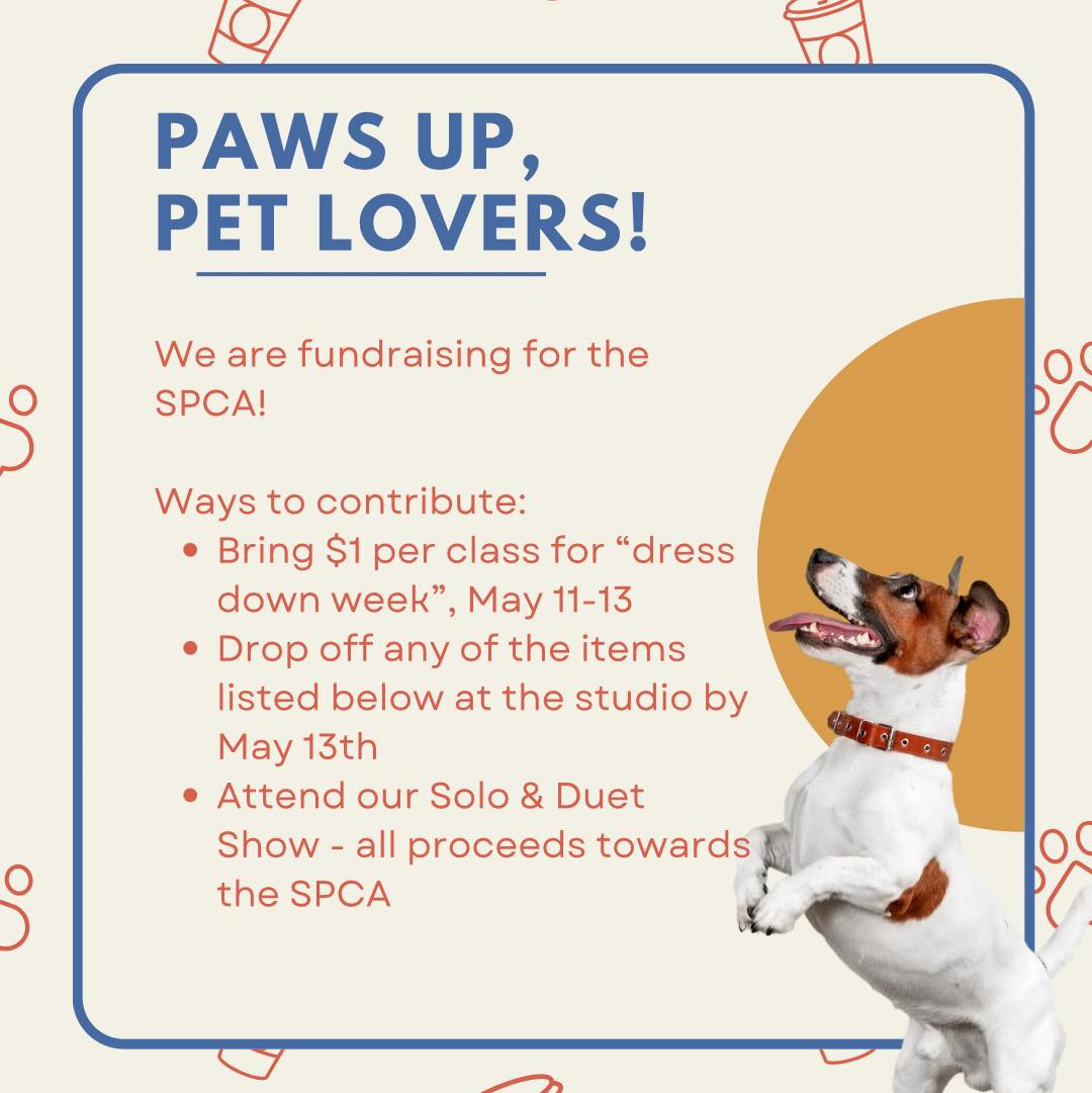 🐶 We are fundraising for the SPCA! Bring your $1 (or donation of whatever amount) to class to “dress down” for class this Monday-Wednesday, and/or bring wet or dry dog/cat food and/or dog/cat toys 🐈 Come out and see our show on May 14th - ALL proceeds go to the SPCA! #balletnallthatjazz