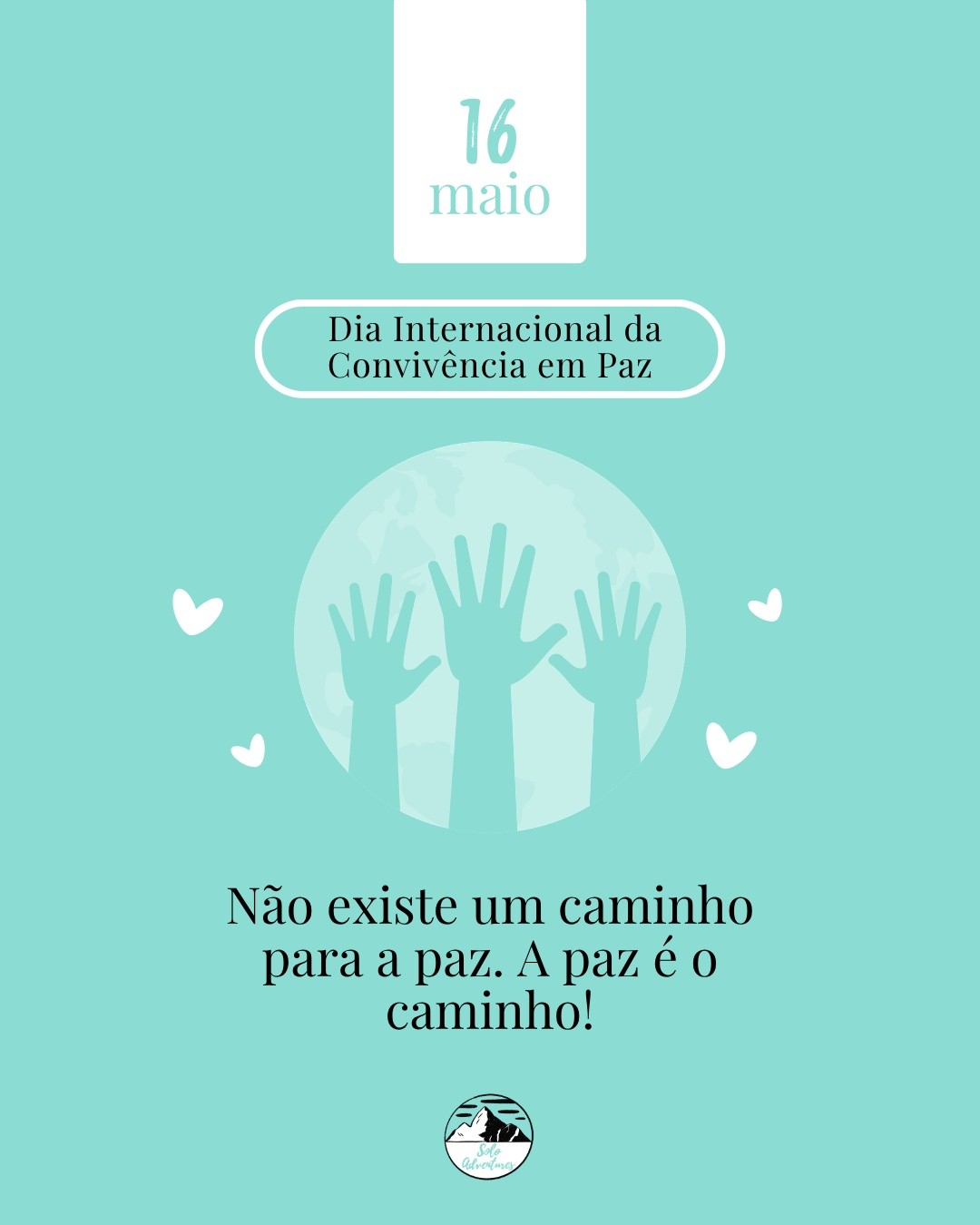 💙🕊️ Não existe um caminho para a paz. A paz é o caminho.
Neste 16 de maio, celebramos o Dia Internacional da Convivência em Paz.
A data foi estabelecida pela Assembleia Geral das Nações Unidas com o objetivo de mobilizar esforços globais em prol da tolerância, da inclusão, da compreensão e da solidariedade, promovendo a união entre os povos e o respeito pela diversidade. 🌍
Na Solo Adventures, acreditamos que a paz é o caminho para despertar o verdadeiro potencial humano e colaboração, fatores-chave para a evolução do mundo.
Aqui, as viagens são as pessoas, em toda a sua diversidade. 💙
Saiba mais sobre o nosso compromisso com a paz e a solidariedade em: https://soloadventures.org/sobre
#soloadventures #potencialhumano #desenvolvimentohumanoesocial #diainternacionaldaconvivenciaempaz