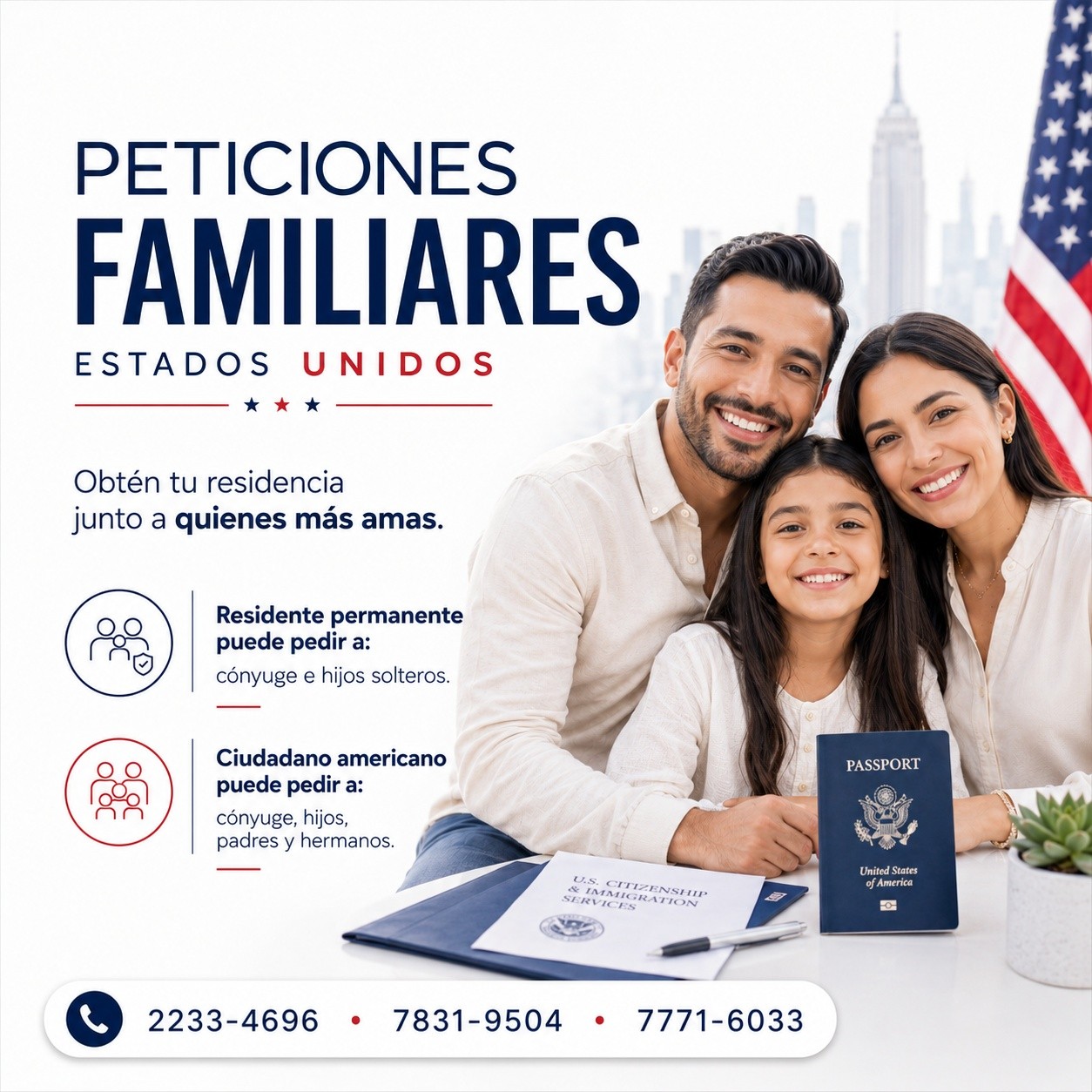 🇺🇸 ¿Quieres llevar a tu familia a Estados Unidos?
Las peticiones familiares permiten que ciudadanos y residentes soliciten a padres, hijos, esposo(a) y otros familiares elegibles.
Empieza tu proceso con asesoría profesional.
📞 Llámanos hoy:
2233-4696 | 7831-9504 | 7771-6033