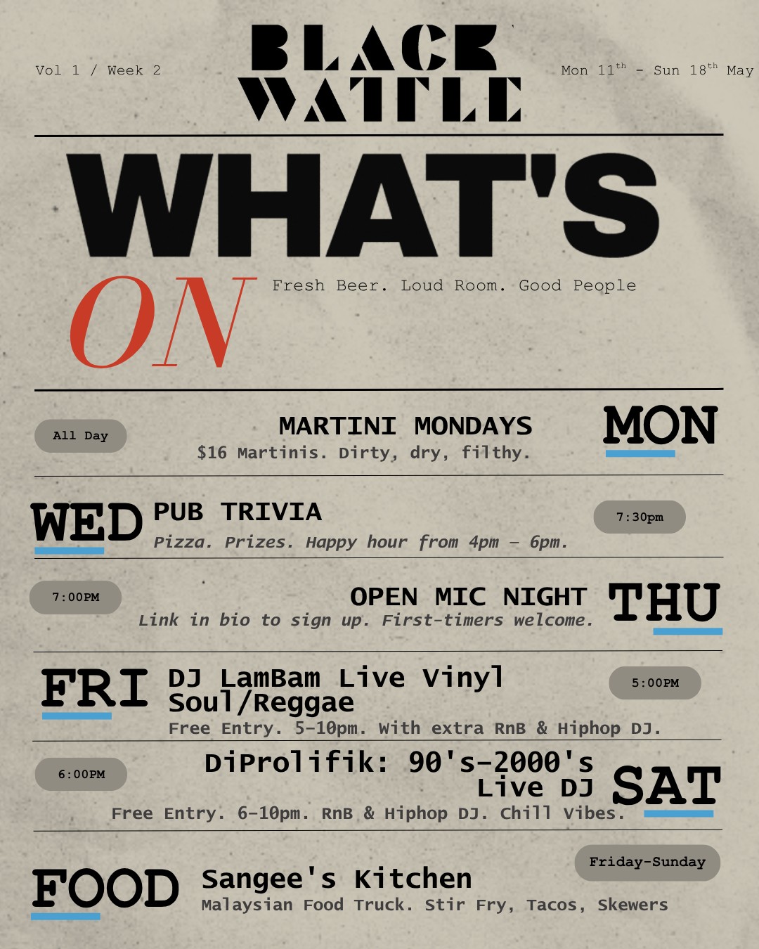 Another massive week is stacking up at Blackwattle! Whether you’re looking to flex your brain cells, find your new favorite vinyl track, or just tuck into some incredible Malaysian street food, we’ve got your schedule sorted from Monday through Sunday.
Here is what’s going down:
Monday: Martini Mondays – $16 all day. How do you like yours? Dirty, dry, or filthy? 🍸
Wednesday: Pub Trivia from 7:30pm. Grab a pizza, a pint, and some prizes. (Happy Hour 4–6pm!) 🧠
Thursday: Open Mic Night at 7:00pm. First-timers welcome! Link in bio to sign up. 🎤
Friday: DJ LamBam spinning Live Vinyl Soul/Reggae from 5pm + RnB & Hip Hop. 🎧
Saturday: DiProlifik taking over from 6pm with those 90s-2000s vibes. 🕺
Food: Sangee’s Kitchen is back Friday–Sunday serving up Malaysian stir-fry, tacos, and skewers. 🥘
Tag your crew in the comments and let us know which night we'll be seeing you!
#brewery #sydneybrewery #beer #alexandria #breweryalexandria #breweryaustralia #independentbrewer #localbrewer #pub #alexandriapub #sydney #sydnepub #sydneybeer #beer #localbeer #livemusicsydney #livemusic #martinimonday #sydneyeats #pubtrivia #vinylcommunity
