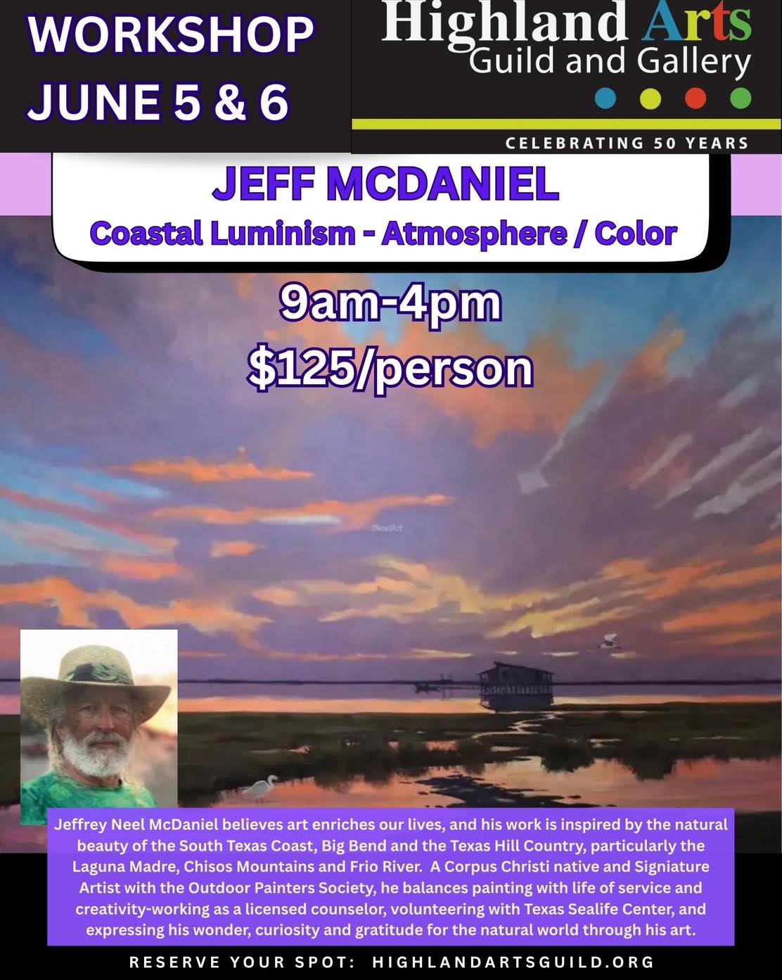 Jeffrey Neel McDaniel will be here at Highland Arts Guild and Gallery offering a 2 day Workshop on June 5th and 6th. The focus will be Coastal Luminism - Amosphere / Color. The workshop will be from 9-4 both days and the fee is $125 per person.