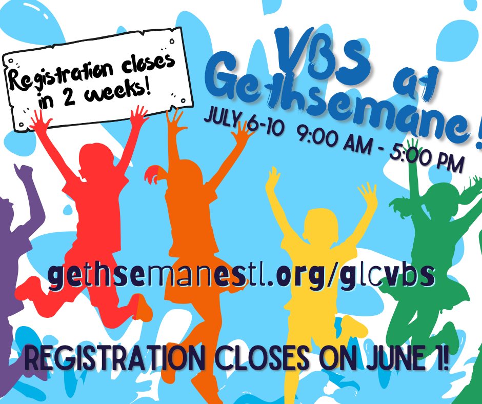 🌊 2 weeks left to register for VBS! 🌊
Summer is just around the corner, and Vacation Bible School will be here before we know it!
Now is a great time to make plans for your kids to join us for a week of faith, friendship, and fun as we explore how God works through water to bring life and hope.
We’d love to have your family be part of it! (You do not need to be a Gethsemane member to join in the fun!)
👉 Sign up today: https://www.gethsemanestl.org/glcvbs