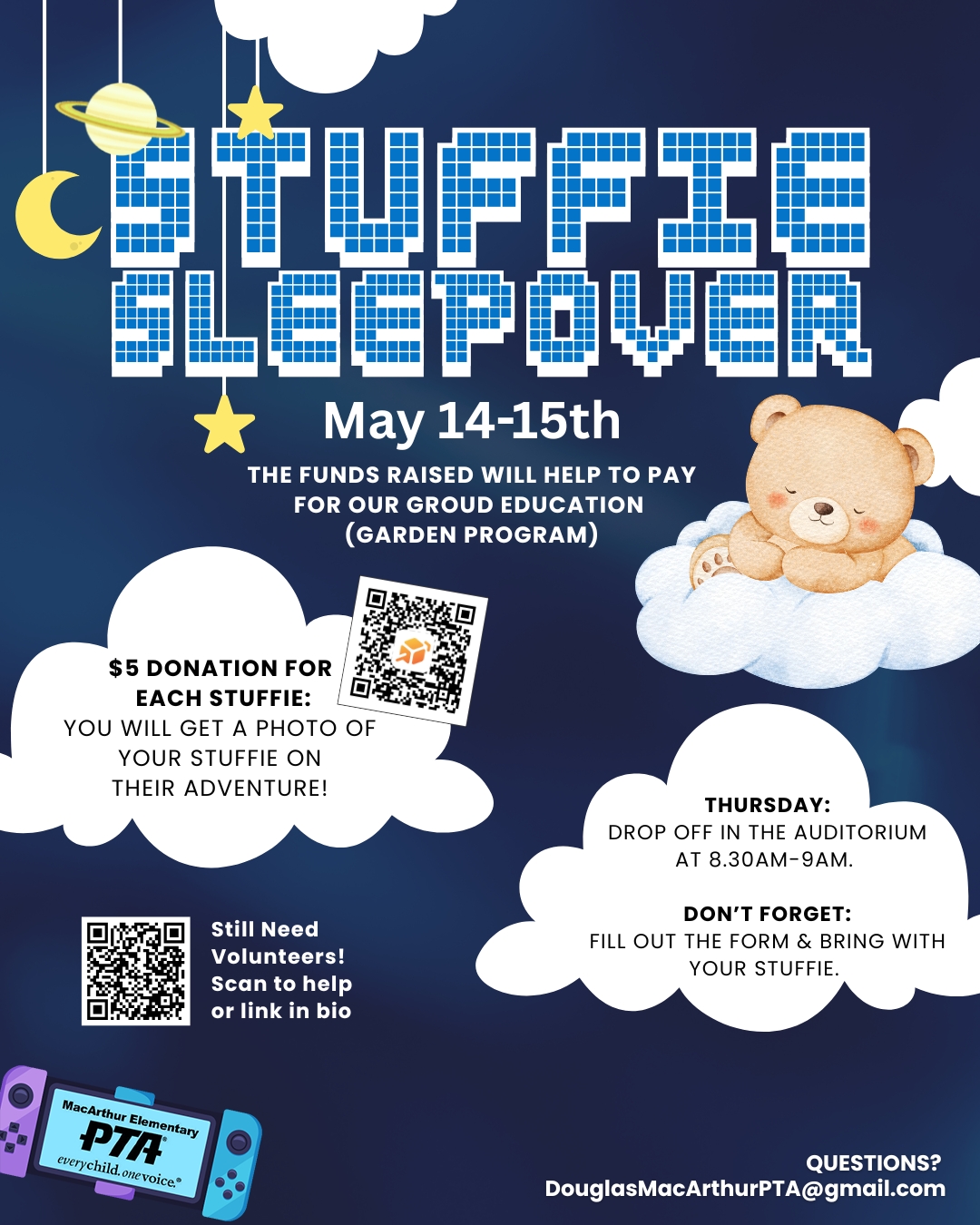 Stuffie Sleepover: Overnight Mode ACTIVATED! Your favorite Stuffie is invited to the ultimate overnight adventure at MacArthur! Get ready for a night full of mystery, fun, and maybe a little mischief… 👀✨
🧸 Stuffie Sleepover
📅 May 14–15
💵 $5 per Stuffie
💚 Please feel free to participate even if this is not in your family’s budget.
📸 Every stuffie will receive a photo from their overnight adventure!
👉 Scan the QR code or use the link in bio to donate
📍 Drop Off:
Bring your stuffie to the Auditorium before school on Thursday
📝 Fill out the attached form and send it with your stuffie
🚚 Stuffies will be delivered back to classrooms on Friday after their big night out
🌱 Funds raised help support our Ground Education / Garden Program
⚠️ Please send a stuffie your child can spend one night away from!
🙌 We still need volunteers to help with check-in, activities, and stuffie adventures
👉 Scan the QR code or use the link in bio to volunteer
#GameOnMacArthur #MacArthurPTA #StuffieSleepover #SchoolCommunity #FamilyFun #EaglePride #MacArthurElementary #GardenProgram #ElementarySchoolFun