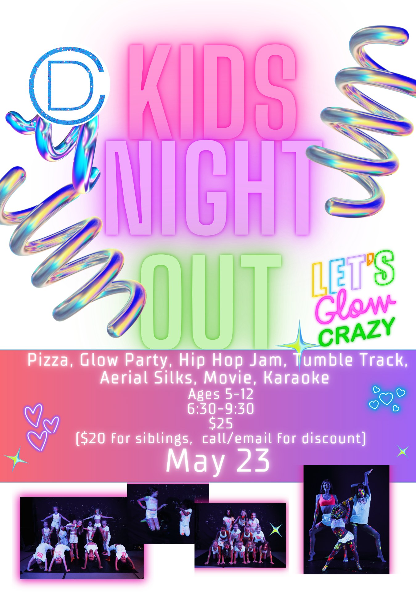 🌸✨ LAST Kids Night Out of the Season! ✨🌸
Miss some of your recital friends already? Want to make some more TDC friends before summer officially begins? 💕
Join us for our May Kids Night Out on Saturday, May 23rd from 6:30–9:30 PM for a night packed with FUN!
🍕 Pizza Dinner
💃 Hip Hop Jam Session
🤸 Tumble Track Fun
🎪 Aerial Silks
🎬 Movie & Karaoke
🌈 Tons of springtime fun with your dance besties!
Parents — enjoy a night off while the kids have the BEST night ever! 🌷✨
Ages 5–12
📍 The Dance Company Trinity
Register here: https://app.gostudiopro.com/online/innovativestudiostrinity