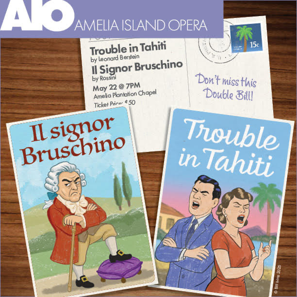 Amelia Island Opera’s Operatic Double Bill comes to the Amelia Plantation Chapel on May 22 at 7 PM, featuring Leonard Bernstein’s Trouble in Tahiti and Rossini’s Il Signor Bruschino. This fun and accessible evening blends world-class opera and musical theater right here on Amelia Island, with sharp comedy, lively music, heartfelt storytelling, and a star-studded cast of acclaimed performers. Tickets available at ameliaislandopera.org. https://app.arts-people.com/index.php?ticketing=ameop