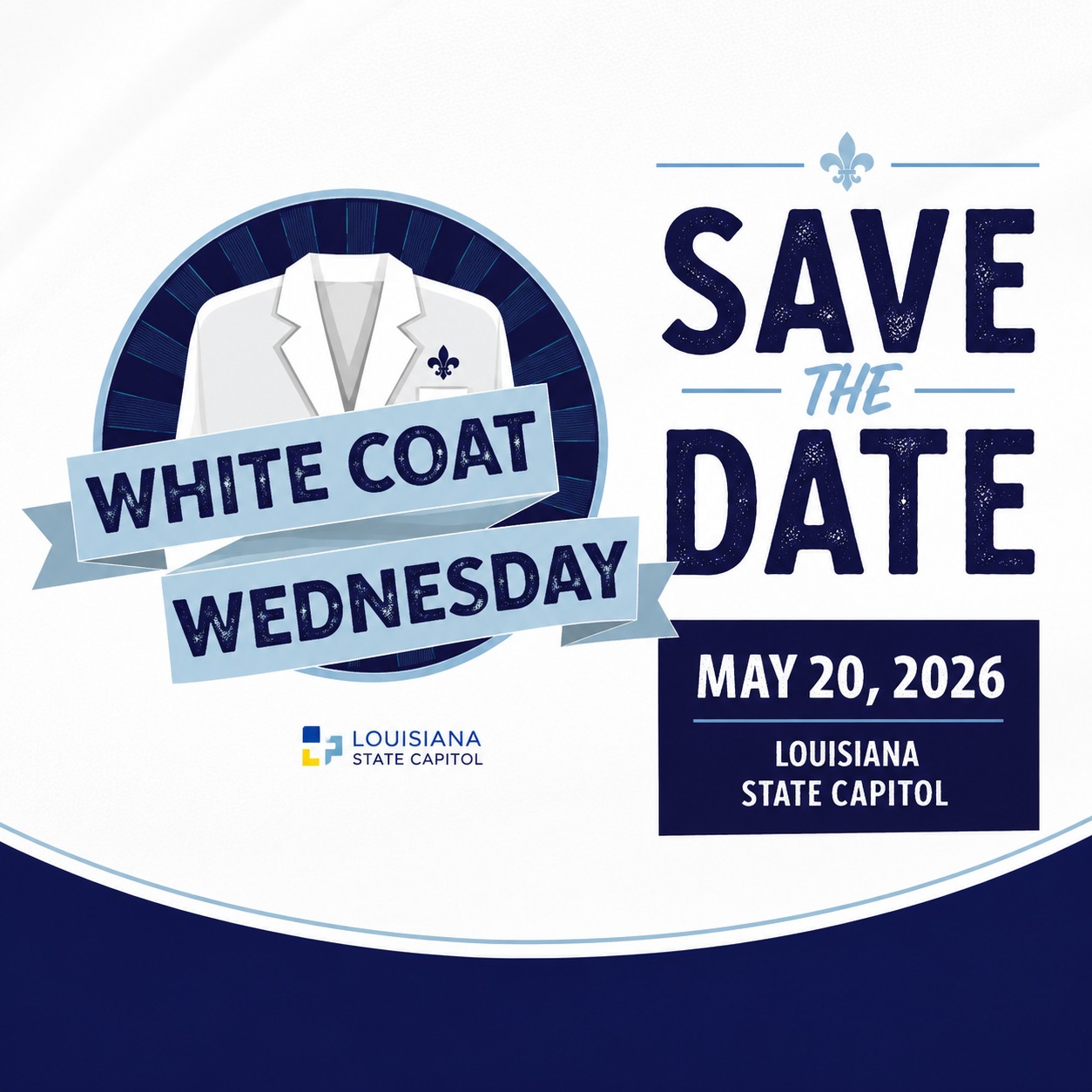 We’re getting closer to one of the most impactful days for physician advocacy in Louisiana – White Coat Wednesday. 🩺💙
On May 20, physicians from across the state will come together at the State Capitol to meet with legislators, discuss critical healthcare issues, and advocate for policies that protect both patients and the practice of medicine.
This is more than an event – it’s an opportunity to shape the future of healthcare in our state. By showing up, connecting with colleagues, and using your voice, you play a vital role in ensuring physicians are represented where it matters most.