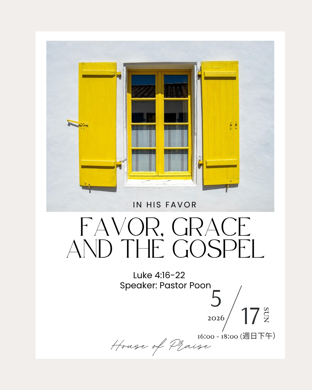 Are you longing for freedom, healing, or a fresh start? When we feel weighed down by life, Jesus announces a powerful message: the year of the Lord's favor is here. Join us this Sunday as we explore what it means to step into the grace and undeniable freedom that Jesus offers us today.
"To proclaim the year of the Lord’s favor." — Luke 4:19 (NIV)
「報告神悅納人的禧年。」— 路加福音 4:19
渴望得著自由、醫治或是全新的開始嗎?當我們被生活重擔壓得喘不過氣時,耶穌宣告了一個充滿大能的信息:神悅納人的禧年已經來到。本週日,讓我們一同來探索如何走進耶穌在今日要賜給我們的恩典與真正的自由!
Event Details | 聚會資訊
Topic | 主題: Favor, Grace, and the Gospel 恩寵,恩典和福音
Speaker | 講員: Pastor Poon 潘牧師
Scripture | 經文: Luke 路加福音 4:16-22
Date | 日期: May 17 | 5月17日 (This Sunday)
Time | 時間: Sunday at 4 PM | 本週日 下午 4:00
Location | 地點: HOP 2F, No. 128, Kangning Road Section 1, Neihu Dist., Taipei
(台北市內湖區康寧路一段 128 號 2 樓)
Online Stream | 線上直播:https://www.youtube.com/watch?v=gOARwEliUBI
#Luke4 #LordsFavor #Grace #FavorGraceGospel #TaipeiChurch #Bilingual #路加福音 #神悅納人的禧年 #恩典福音教會 #台北教會 #雙語