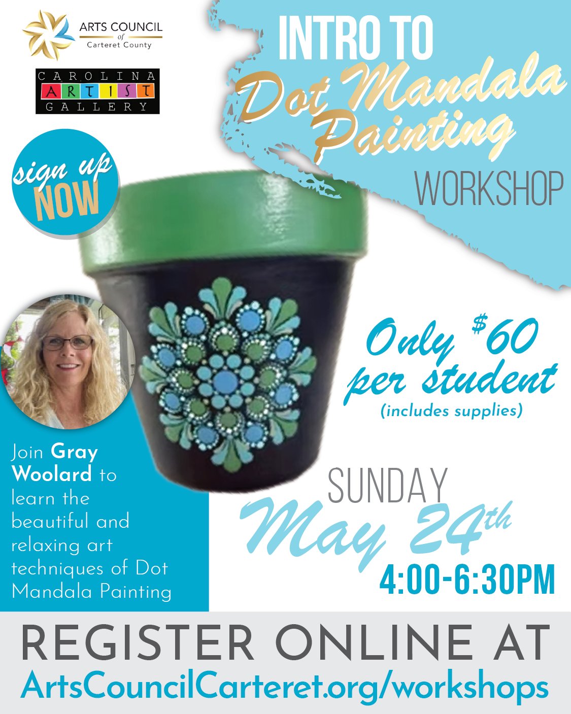 ⏳ TIME IS RUNNING OUT! ⏳ Join instructor RiverDot Art & Ink by Gray Woolard for a Sunday afternoon workshop where you will learn basic Dot Mandala Patterns, how to use Dotting tools, how to use color to enhance a dotting pattern, a general understanding on how to build a dot mandala pattern but most importantly… Having FUN creating a beautiful piece of ART! 🎨
This class is an adult class designed for anyone wanting to learn this style of ART! You will create a beautiful piece of art on a 6" clay planter to take home.
All supplies will be included and students will have the opportunity to choose their own personal color palette.
*When: Sunday, May 24 (4:00 to 6:30pm)
*Cost: $60 per student (supplies included)
*Where: ACCC Arts Center, 1702 Arendell Street
*Sign-up/More Info: ArtsCouncilCarteret.org/workshops
#artscouncil #artworkshop #carteretcountyarts #crystalcoast #diyart #learntopaint #exploreart #freedomwithart #functionalart #dotmandalaart