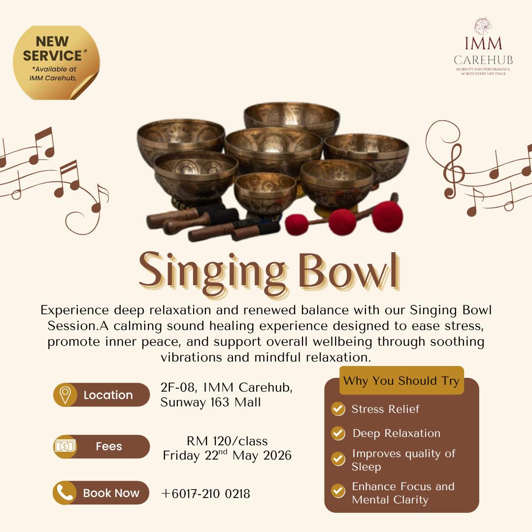 Join our Singing Bowl Class and experience deep relaxation through soothing sound vibrations. Perfect for relieving stress, calming the mind, and improving overall well-being 😇✨
Location: 2F-08, IMM Carehub, Sunway 163 Mall
Day & Time: 22nd May 2026 Friday, 5PM
Fee: RM120
Book your slot now: 017-2100218
Take a moment for yourself-you deserve it
#IMMCarehub #163retailpark #montkiara #singingbowl #socialwellness