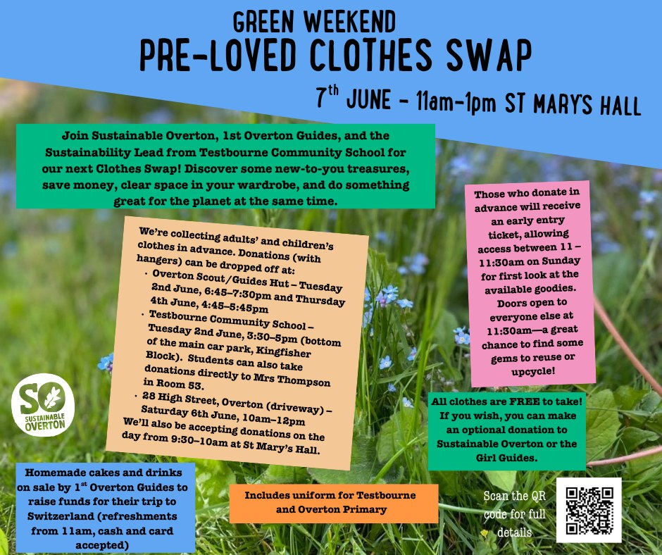 Clothes Swap reminder!
If you have any adults' or children's clothes you are clearing out, please save them to donate to our Preloved Clothes Swap.
The Clothes Swap runs from 11am til 1pm on Sunday 7 June at St Mary's Hall. Drop off your donations on the morning of the event or beforehand in a variety of locations. Please see our website for all details www.sustainableoverton.org.uk/greenweek
#GreenWeekOverton