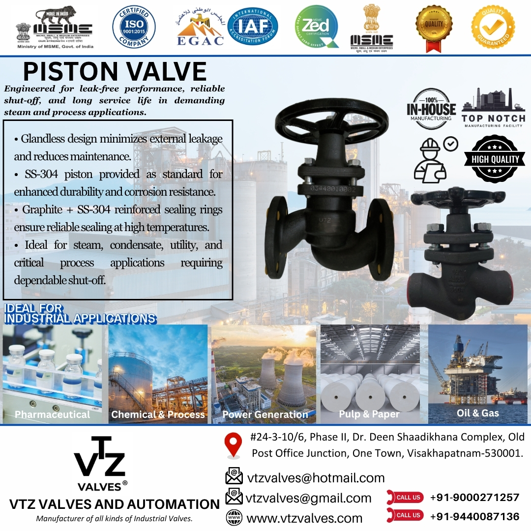 Built for Reliable Steam & Process Control ๐ง
VTZ Piston Valves are engineered for leak-free performance, dependable shut-off, and long operational life in demanding steam and utility applications.
Featuring glandless construction, SS-304 piston as standard, and Graphite + SS-304 reinforced sealing rings for enhanced durability and reliable sealing performance.
#VTZValves #PistonValve #SteamValve #IndustrialValves #ProcessIndustry #PowerPlant #ChemicalIndustry #PharmaIndustry #SteamApplications #IndustrialAutomation #ValveManufacturer #EngineeringSolutions #UtilitySystems #MakeInIndia