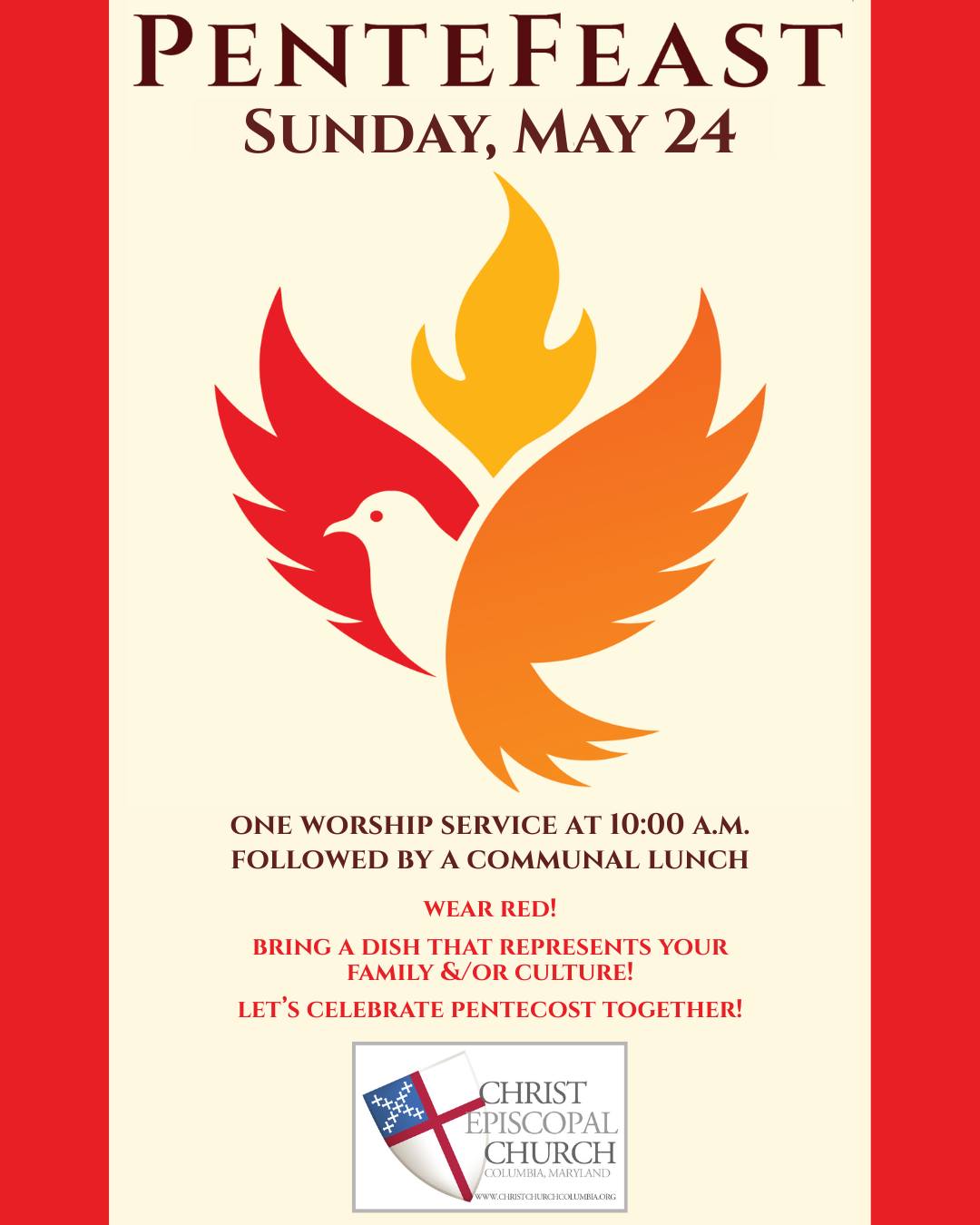 PenteFeast - This Sunday, May 24 at 10:00 a.m. in New Brick
On Sunday, May 24, gather with us in the New Brick sanctuary for just one service - at 10:00 a.m. - as the choir processes through the aisles while we all sing "We Are the Church" in full voice. Be sure to wear some red to celebrate the Day of Pentecost (red is the liturgical color of that day), and everyone is invited to wear clothing that reflects their heritage and culture, as well.
In an expression of this beautiful "melting pot" we have at Christ Church, we'll gather together after worship to enjoy PenteFeast, a culinary celebration! Prepare and bring a dish to share with others, one that reflects your family's tradition. Make it something extraordinary in your life - perhaps a recipe that has been passed down for generations, or a dish that proudly displays your culture or upbringing. We'll provide salads and refreshments; you provide the main course or dessert. Let's celebrate the start of Pentecost together in this special way!