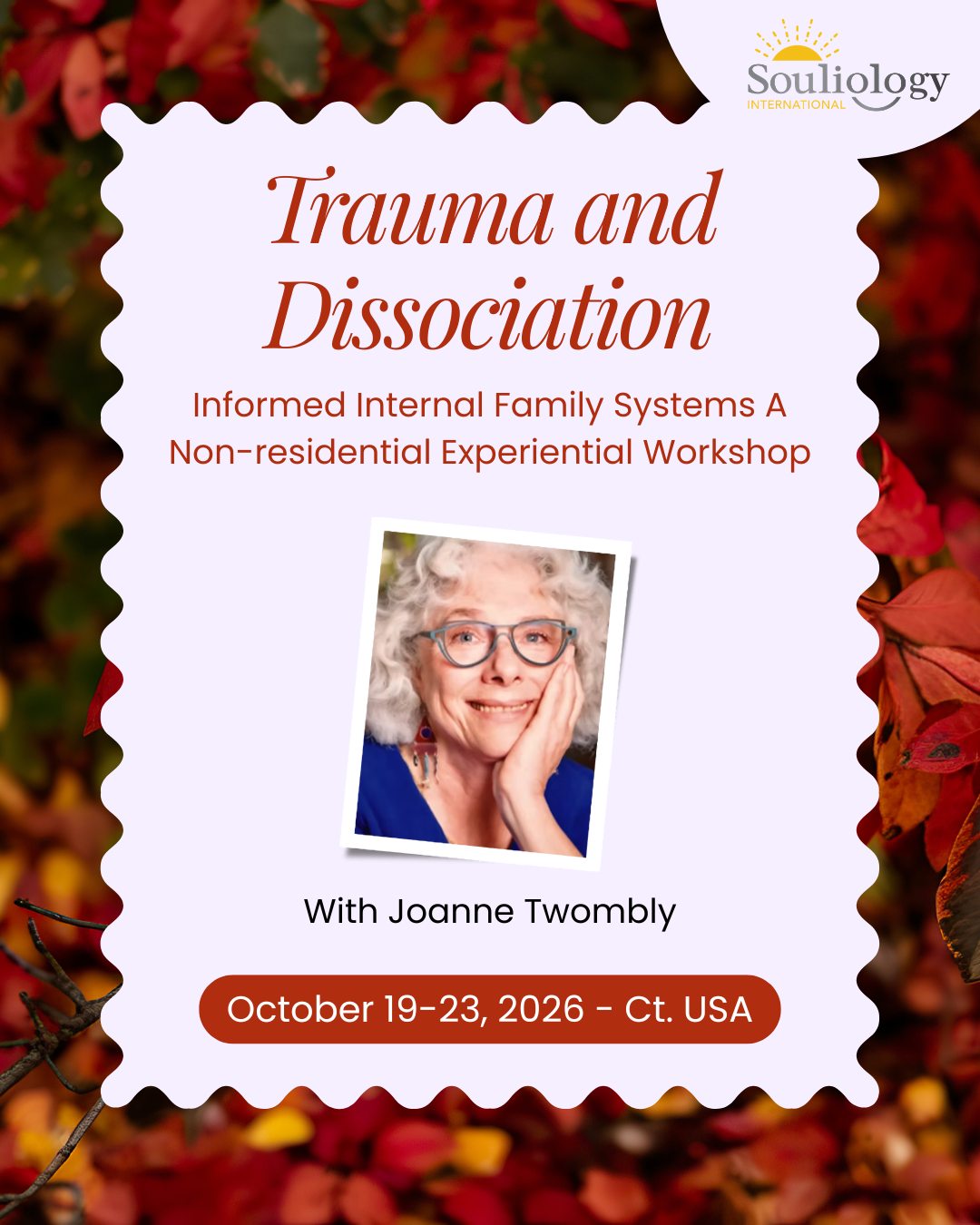 When we are working with complex trauma and dissociation, pace matters.
So does safety as does knowing when the system needs more support before deeper witnessing can happen.
This five-day experiential workshop with Joanne Twombly explores trauma and dissociation through an Internal Family Systems framework.
You’ll look at how to recognise when clients need additional support, how to use titration, and how to avoid overwhelming parts that are already working hard to protect the system.
The workshop includes practical tools, case examples and clinical exercises to support your IFS practice.
For therapists working with complex trauma, this offers a careful, grounded and clinically useful space to deepen your understanding.
The workshop takes place in Connecticut from 19–23 October 2026.
Find out more and apply at www.souliology.com