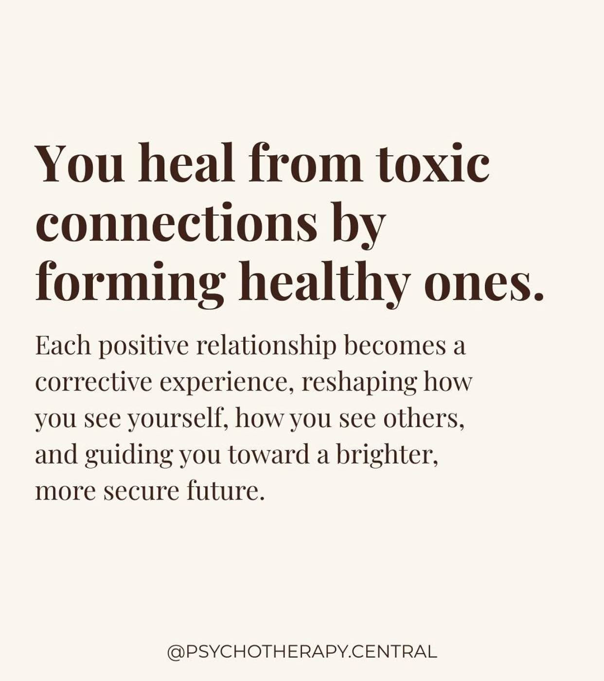 Healing from a toxic relationship doesn’t always happen in isolation.
Sometimes healing happens when we experience relationships that feel safe, consistent, respectful, and calm.
Healthy relationships can remind us:
• we don’t have to earn love through suffering
• conflict doesn’t have to feel scary
• boundaries can be respected
• trust can be rebuilt slowly
• our nervous system deserves peace, not chaos
Whether it’s a friend, partner, therapist, family member, support group, or community — positive connections can help rewrite the stories toxic relationships left behind.
Healing relationships don’t “fix” us.
They help us feel safe enough to reconnect with who we already are.
Therapy can also be a space to process toxic relationship patterns, rebuild self-worth, and learn what healthy connection looks and feels like.
