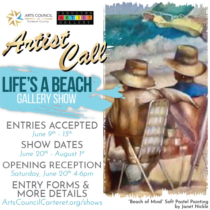 🧑🎨 ARTIST ENTRIES for our upcoming LIFE'S A BEACH show are being accepted THIS WEEK 🏝️🌊
If you capture anything that is around or in the water, in any type of medium (oil, acrylic, photography, watercolor, 3D, etc.) then this is the show for you! Whether it is a scene at the beach, on the ocean, at the marsh, on the river, any type of boat, anything on or in the water, or any type of marine life, we are looking forward to your work being in our show.
Entries Accepted: Tuesday-Saturday, June 9-13
Show Open: June 20- August 1 during Gallery Hours
Opening Reception: Saturday, June 20, 4-6pm (All are welcome!)
Registration and More Info: ArtsCouncilCarteret.org/shows
#artscouncil #artistcall #artopportunities #carteretcountyarts #crystalcoast #artshow #galleryshow